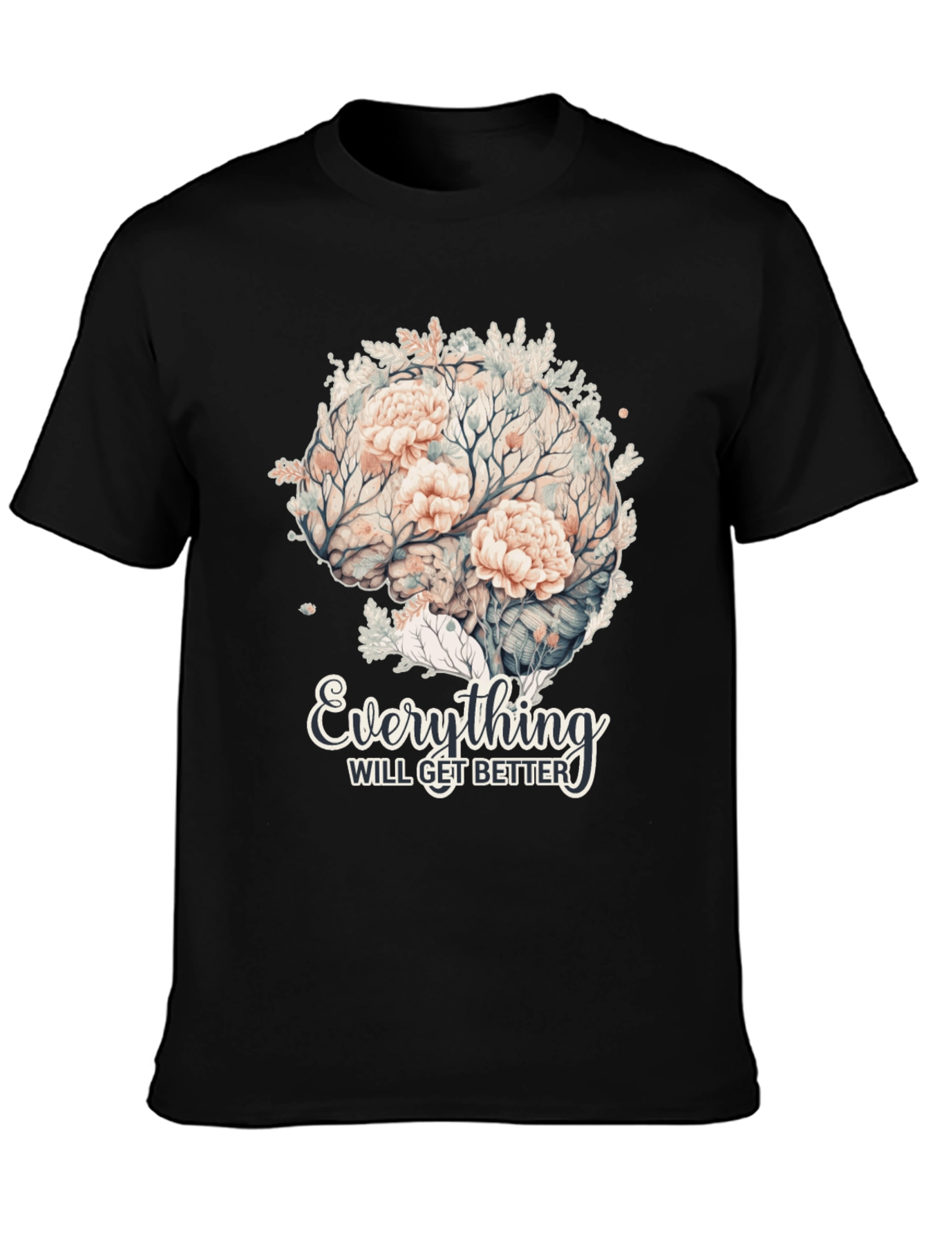 Floral Brain T-Shirt - Everything Will Get Better