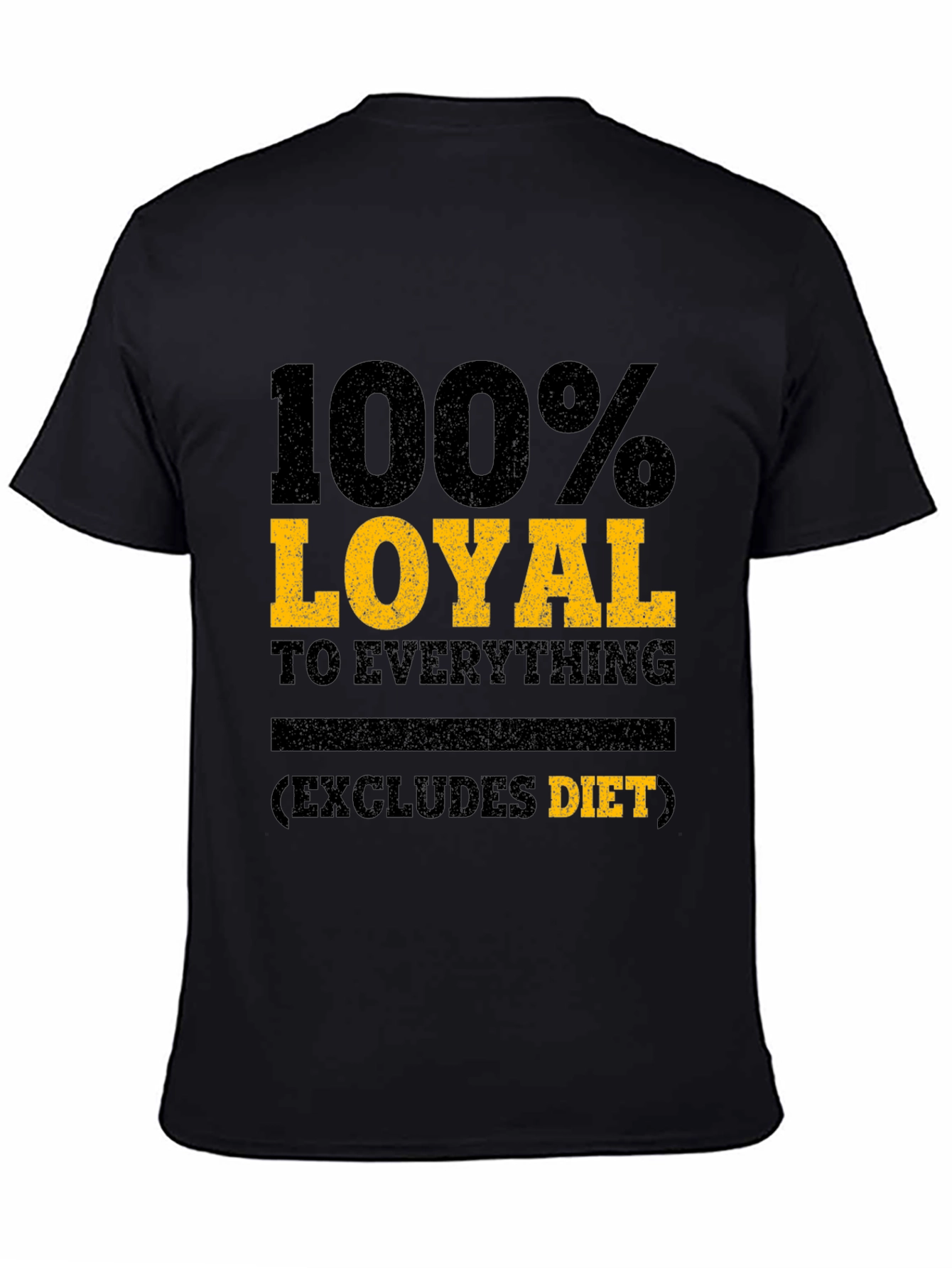 Loyal to Everything T-Shirt