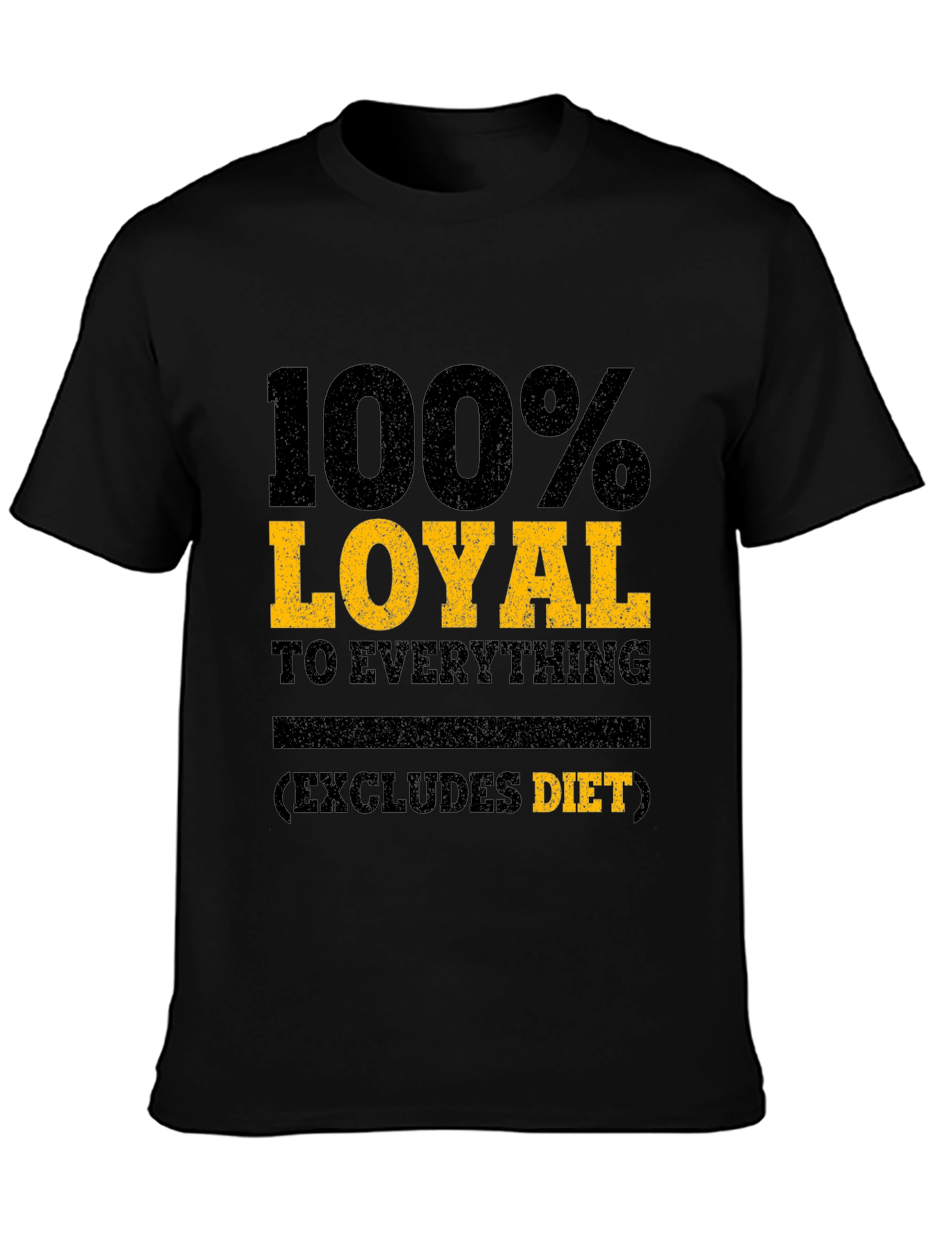 Loyal to Everything T-Shirt
