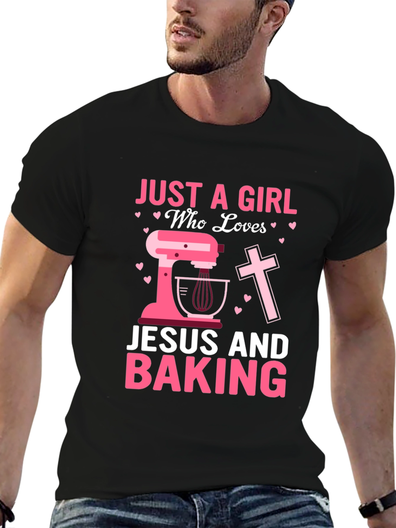Just A Girl Who Loves Jesus and Baking T-Shirt
