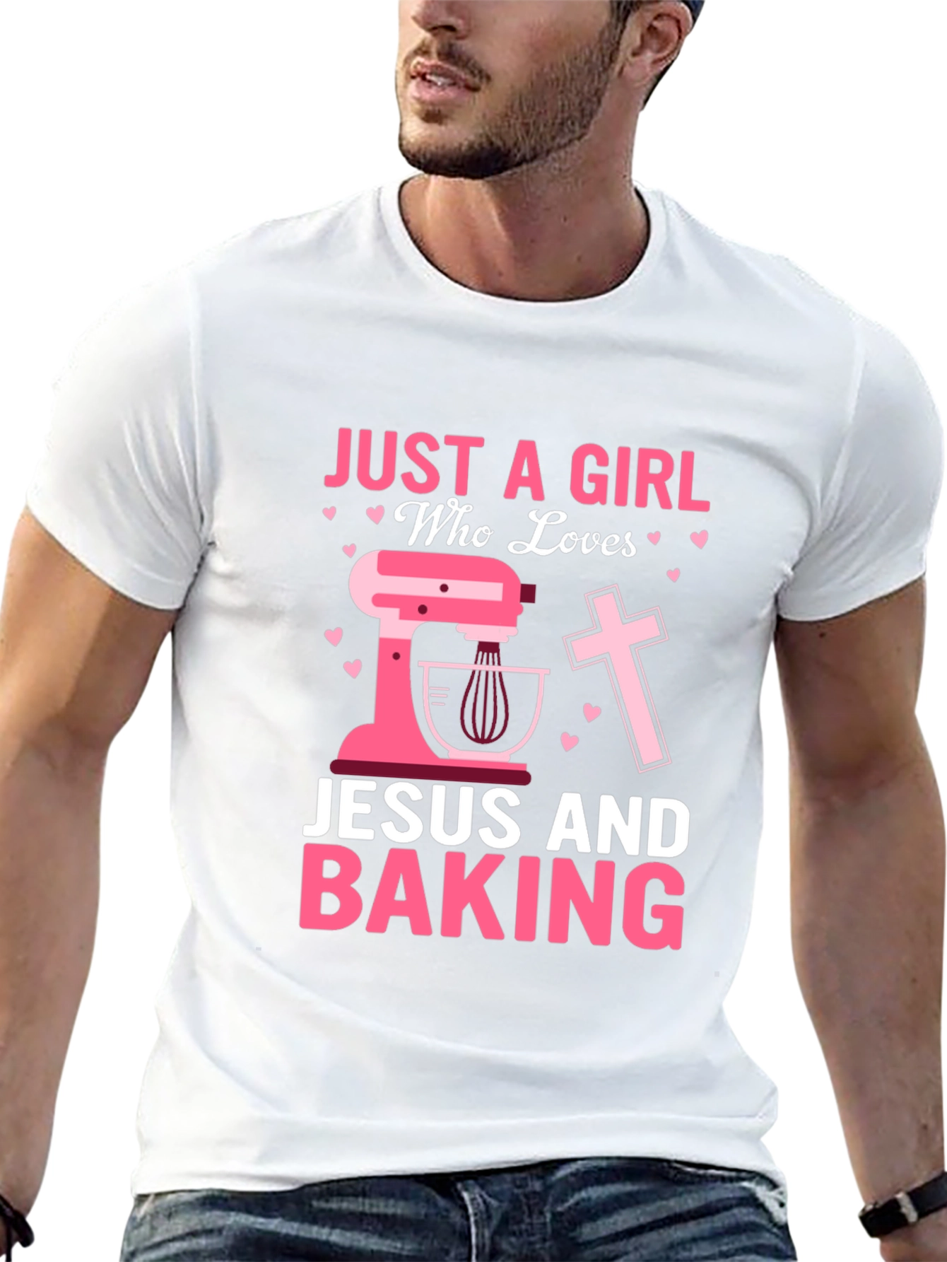 Just A Girl Who Loves Jesus and Baking T-Shirt