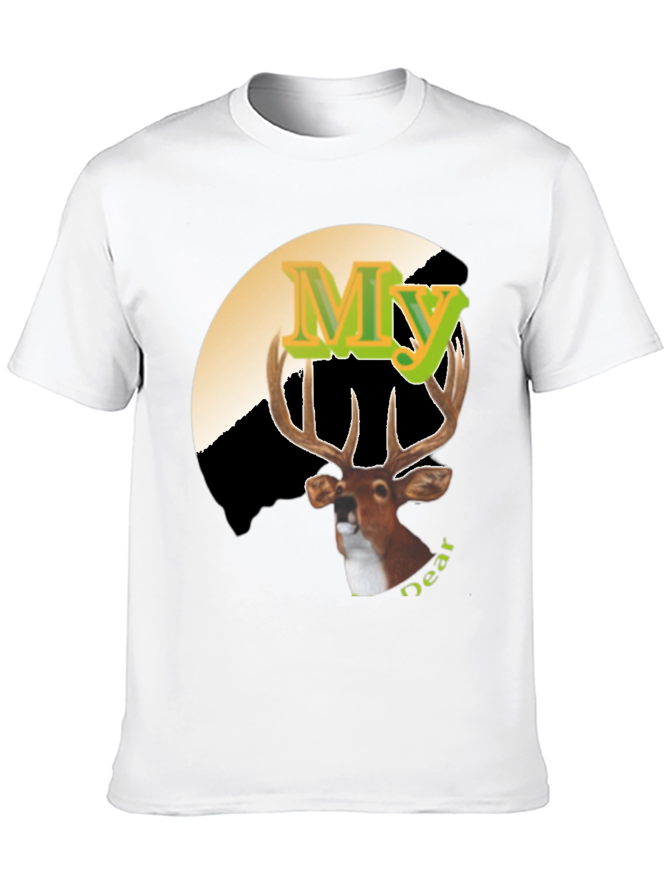 My Deer Graphic Tee - Novelty Hunting Shirt