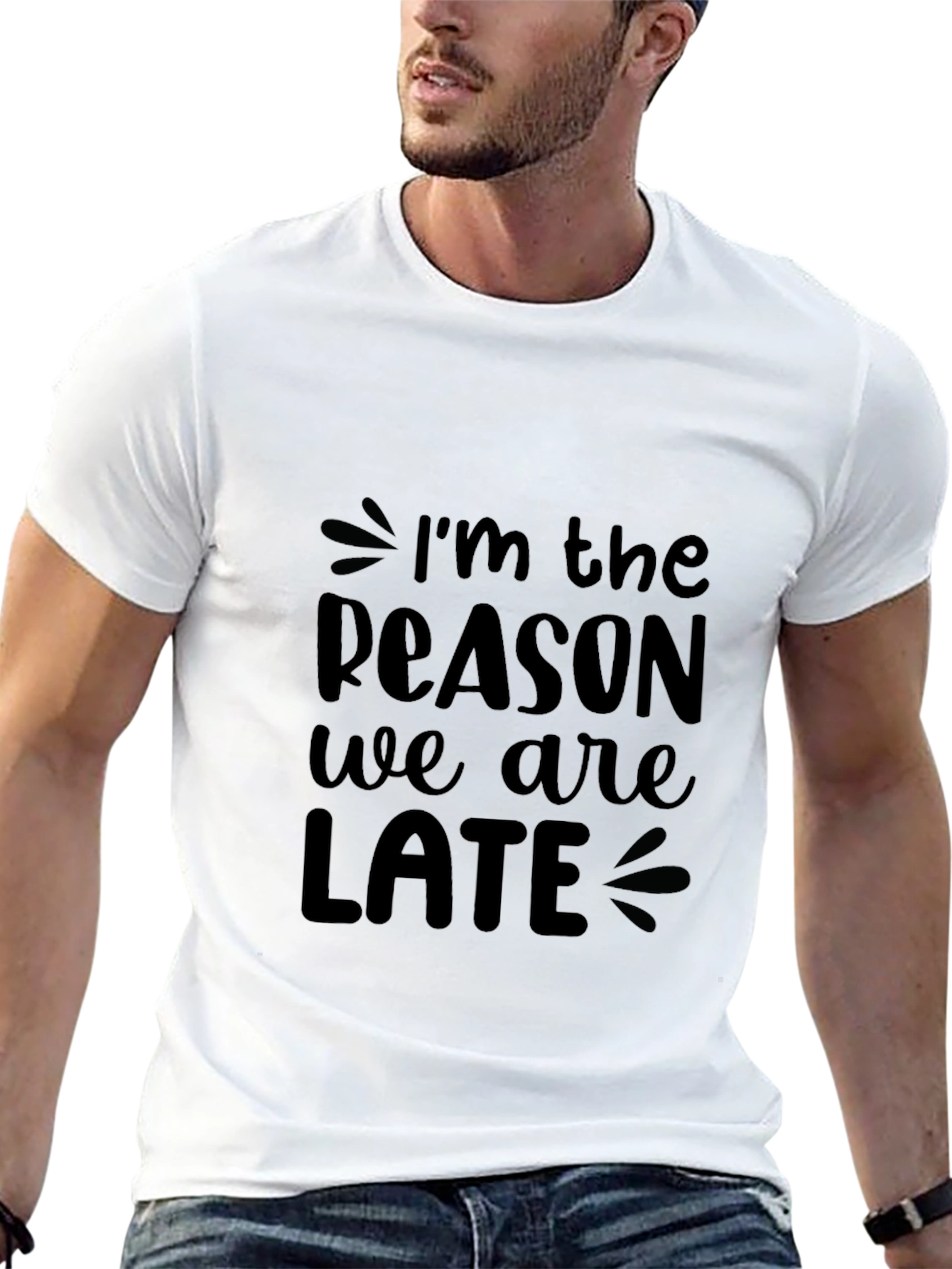 Funny Im The Reason We Are Late Black T-Shirt