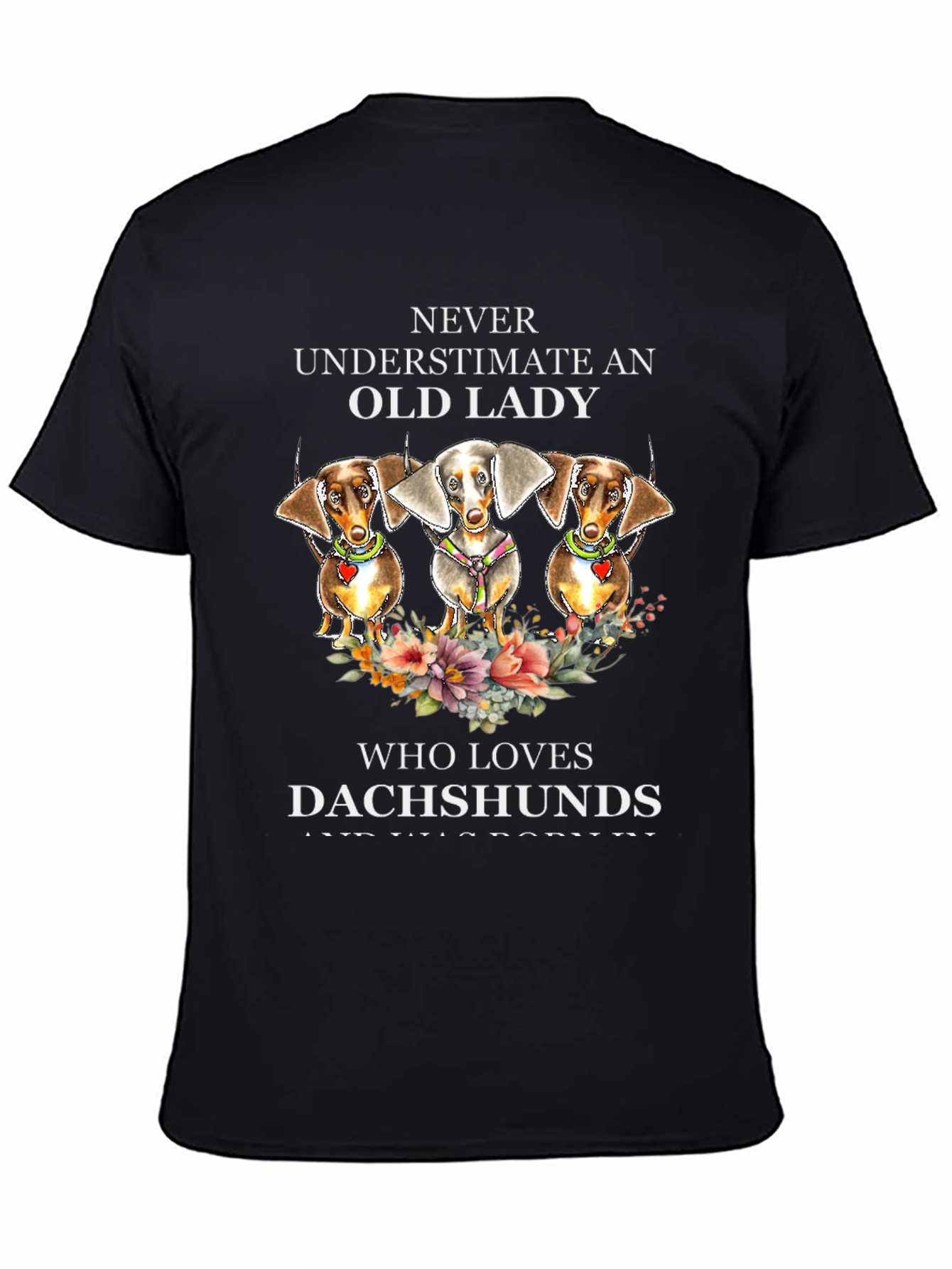 Dachshund Lover T-Shirt - Never Underestimate Old Lady