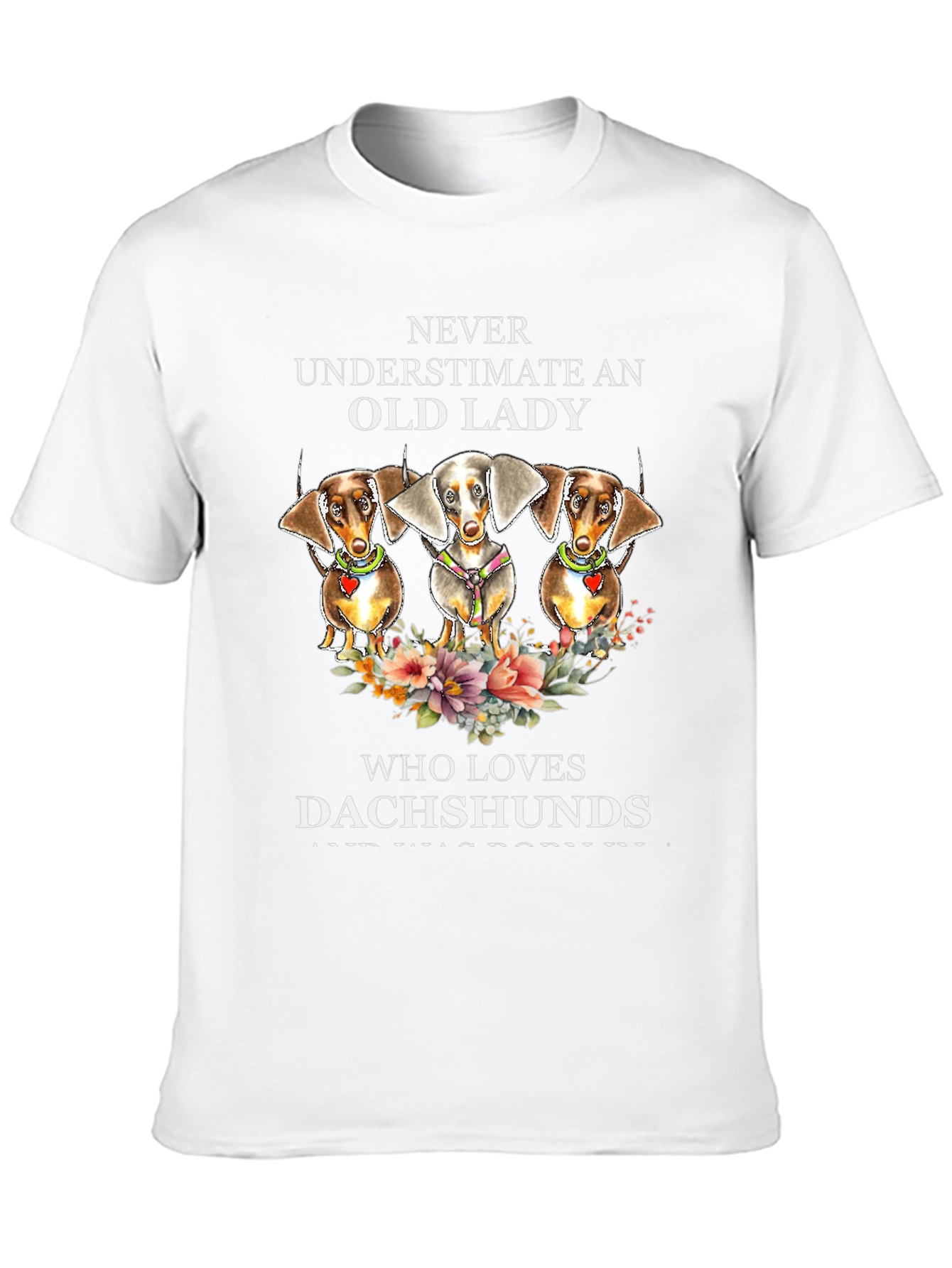 Dachshund Lover T-Shirt - Never Underestimate Old Lady