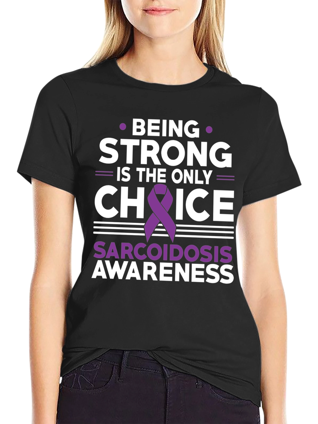 Sarcoidosis Awareness T-Shirt - Being Strong