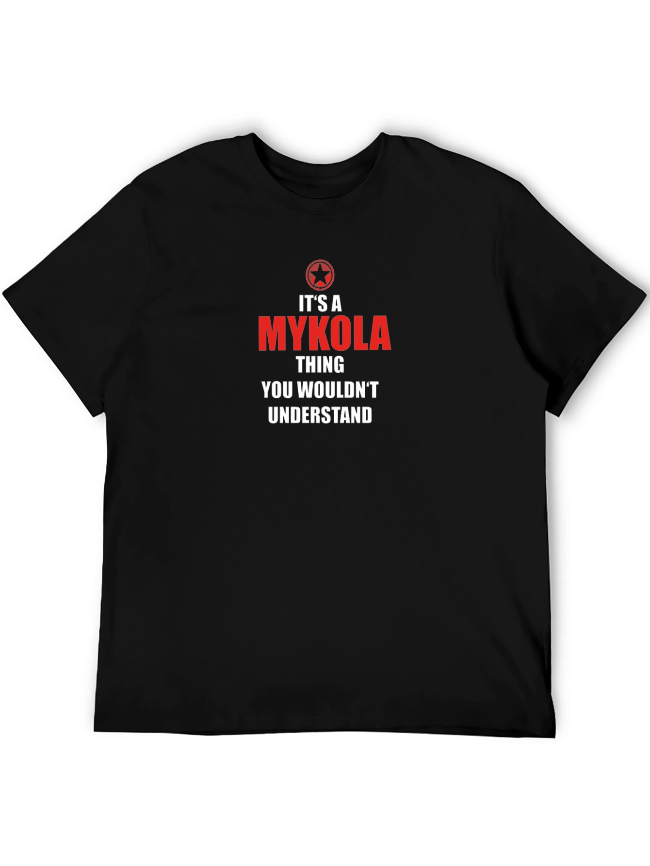 Its a Mykola Thing - Graphic T-Shirt