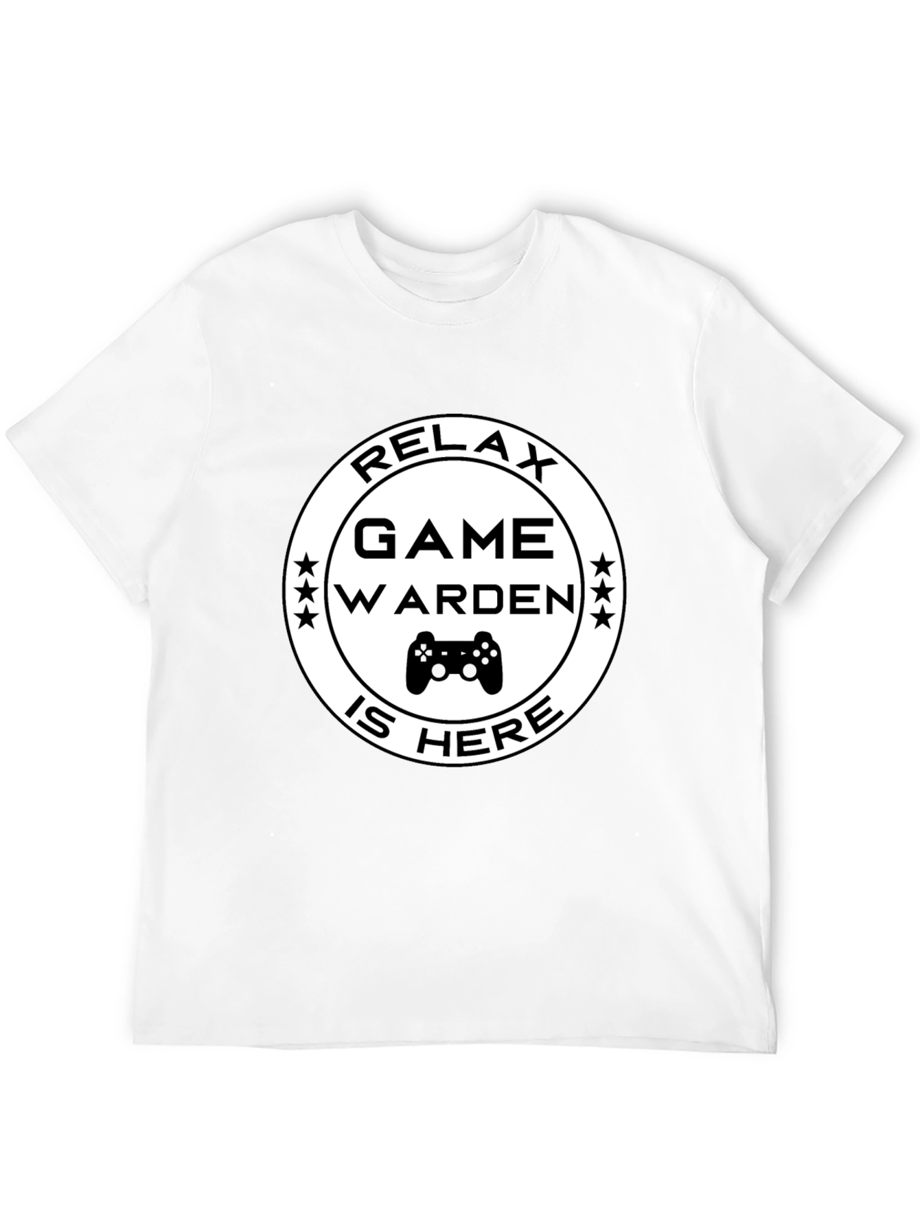 Relax Game Warden Is Here Black T-Shirt