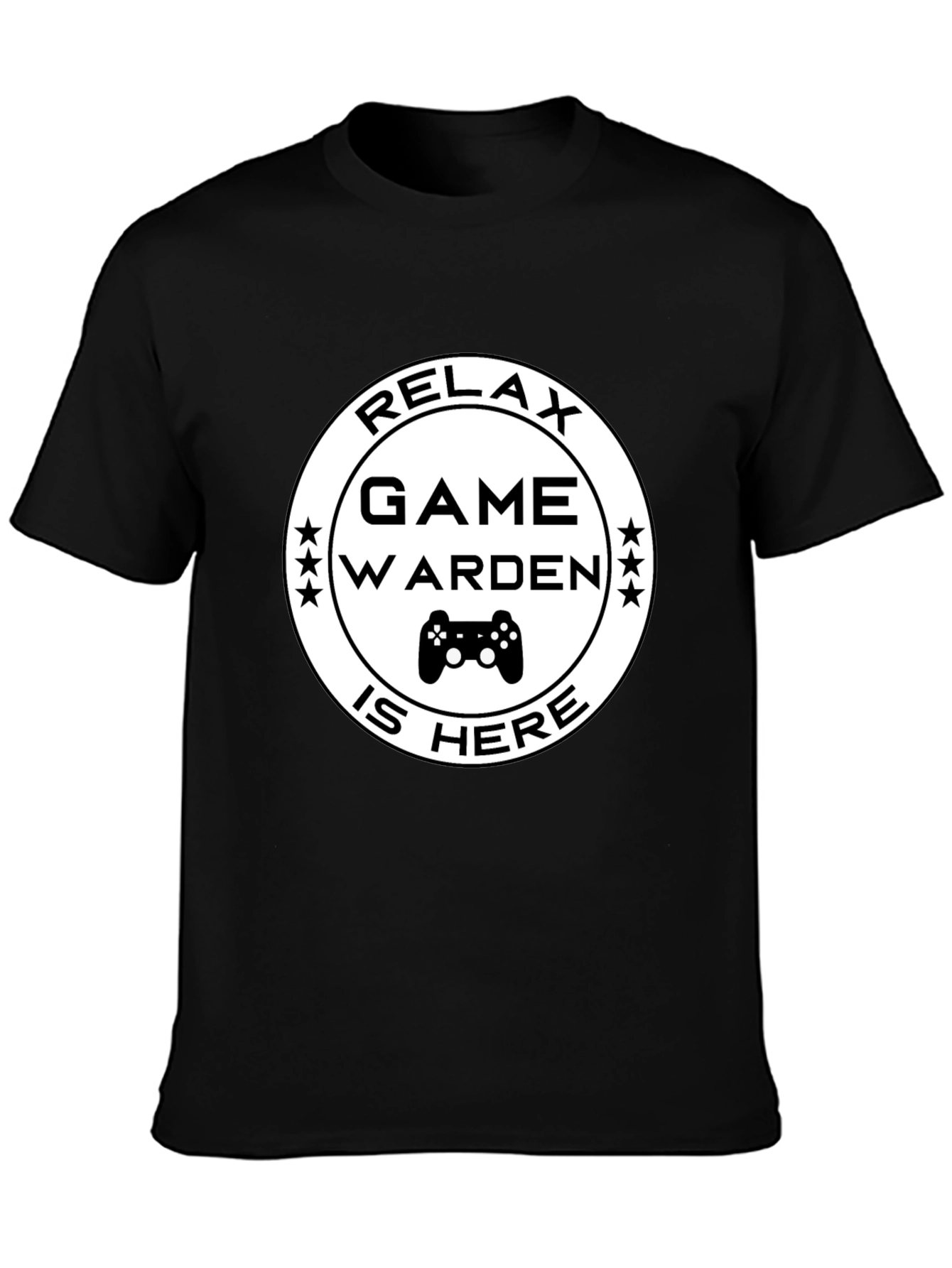 Relax Game Warden Is Here Black T-Shirt