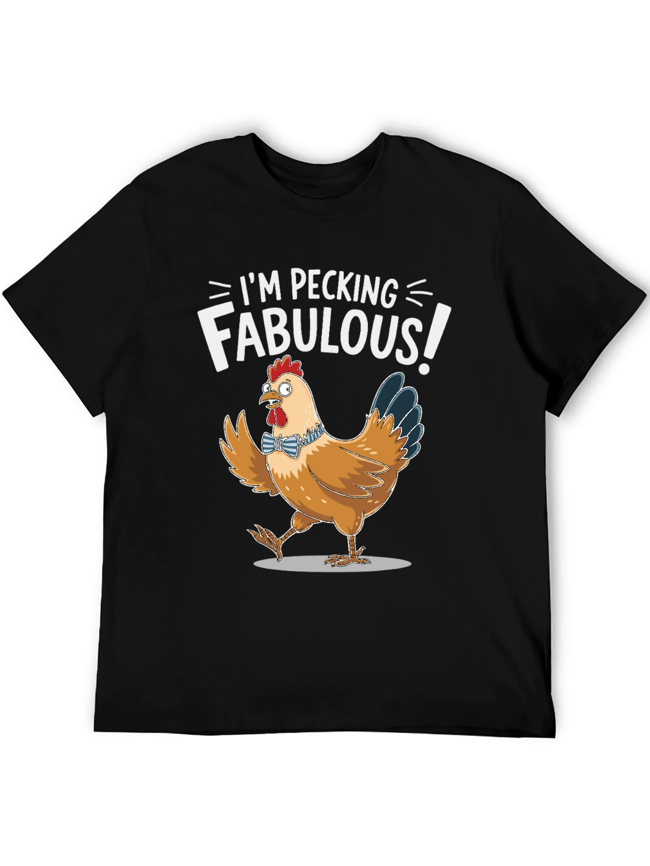 Im Pecking Fabulous! Graphic Tee