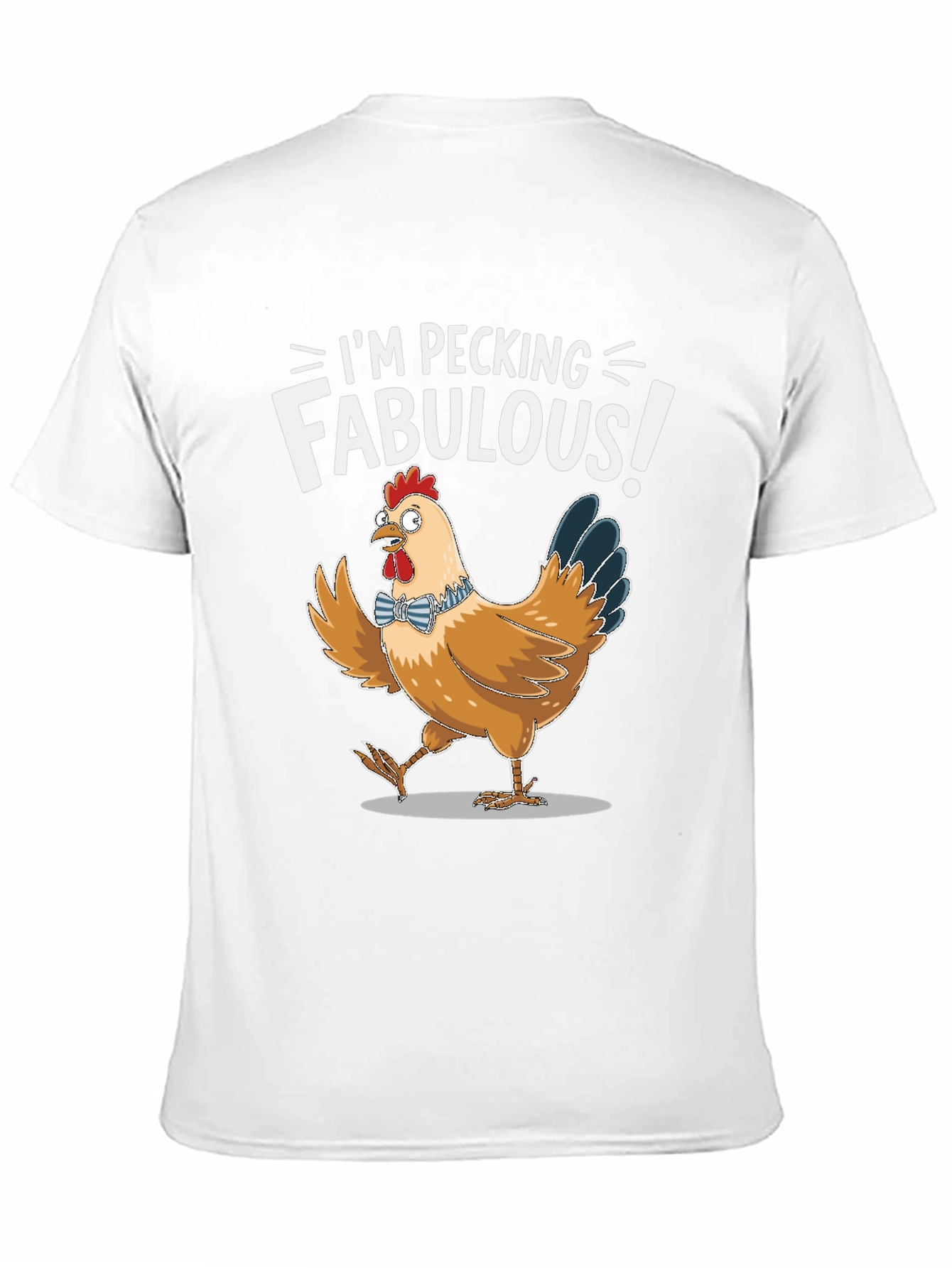 Im Pecking Fabulous! Graphic Tee