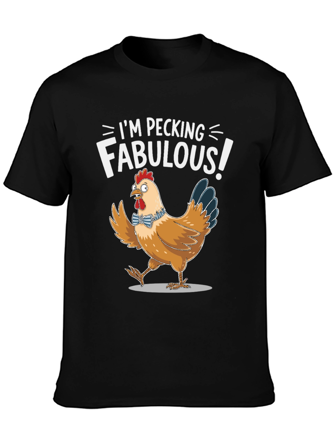 Im Pecking Fabulous! Graphic Tee