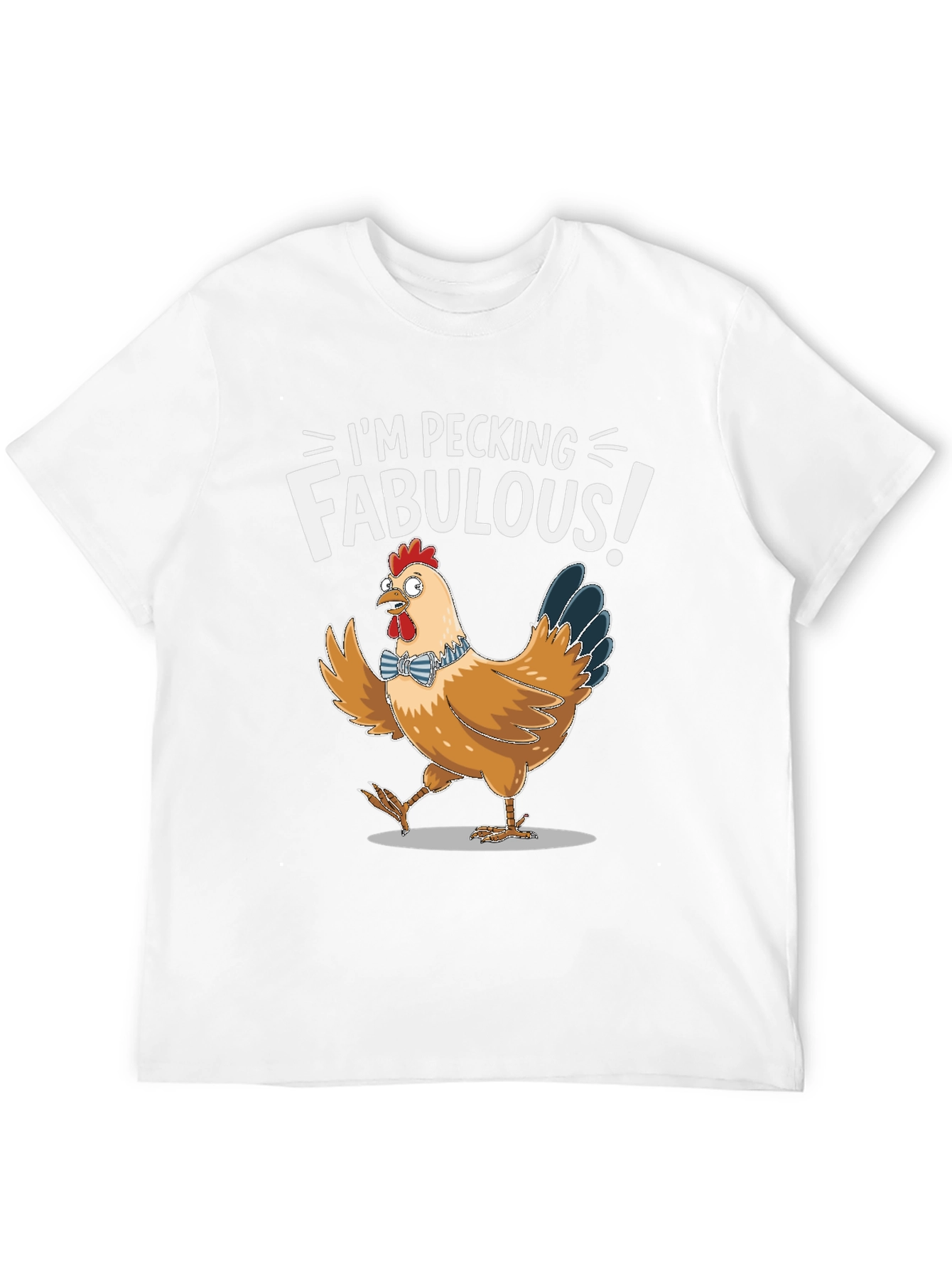 Im Pecking Fabulous! Graphic Tee