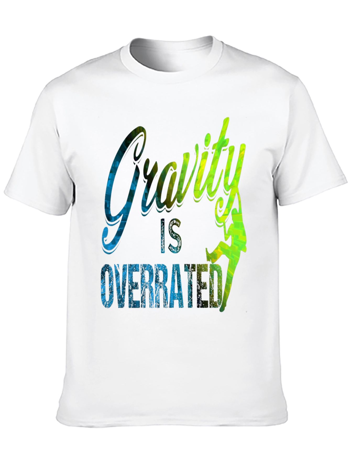 Gravity is Overrated Climbing T-Shirt