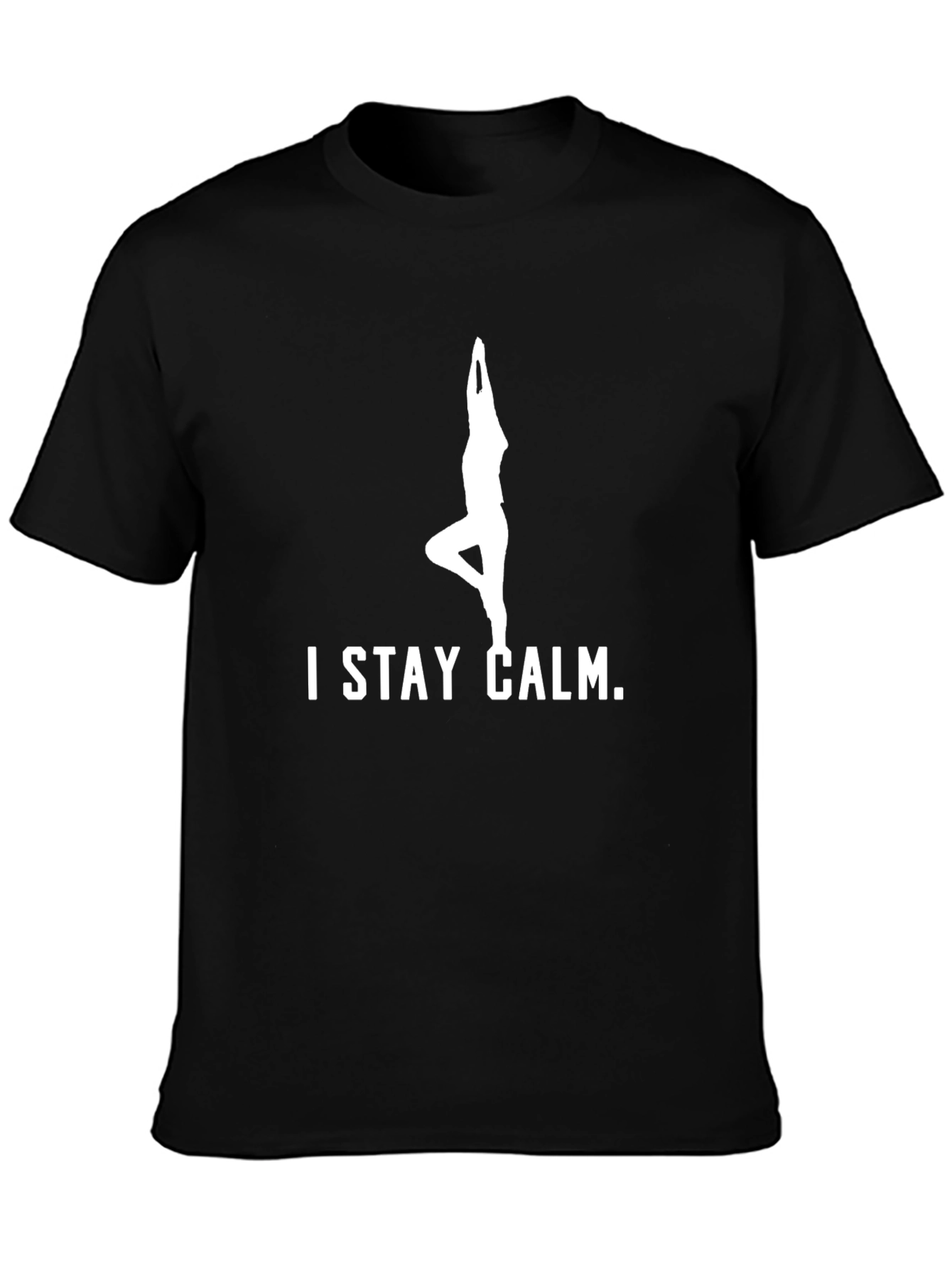 Stay Calm Yoga Pose Graphic T-Shirt