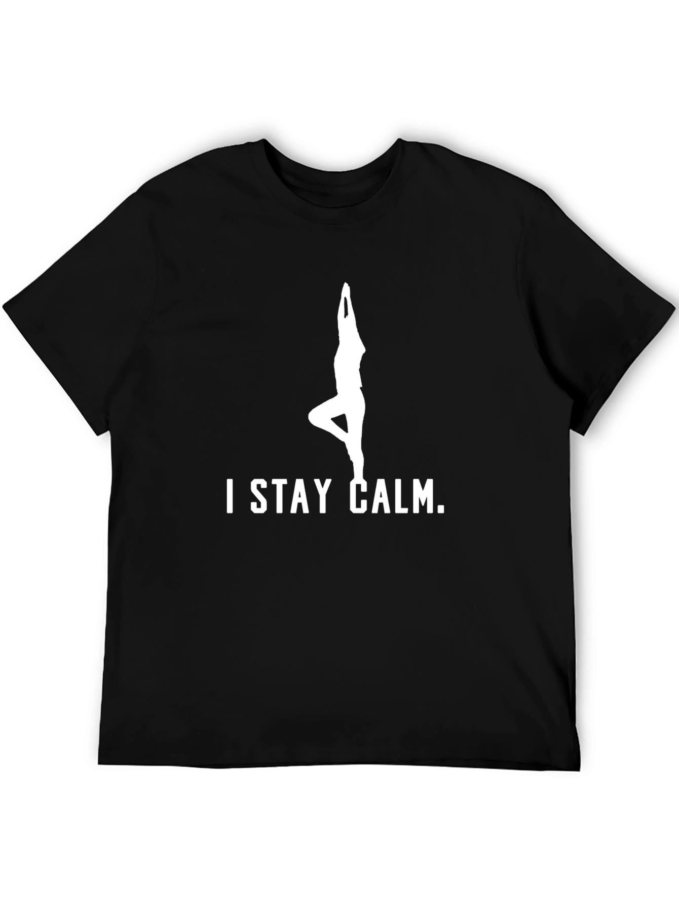 Stay Calm Yoga Pose Graphic T-Shirt