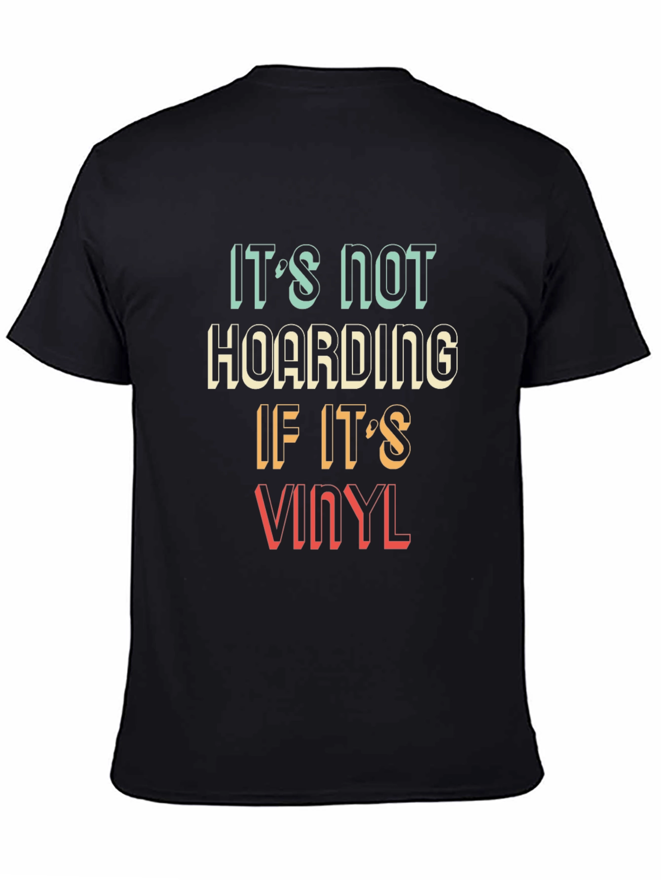 Its Not Hoarding If Its Vinyl Funny T-Shirt