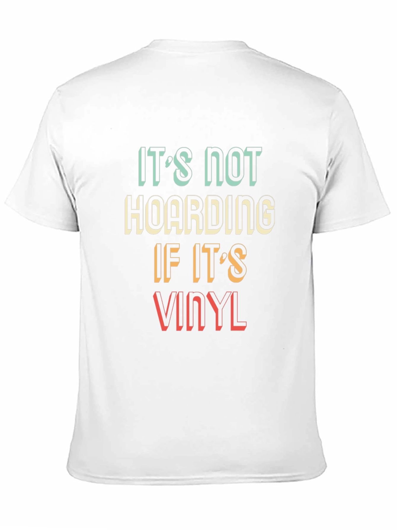 Its Not Hoarding If Its Vinyl Funny T-Shirt