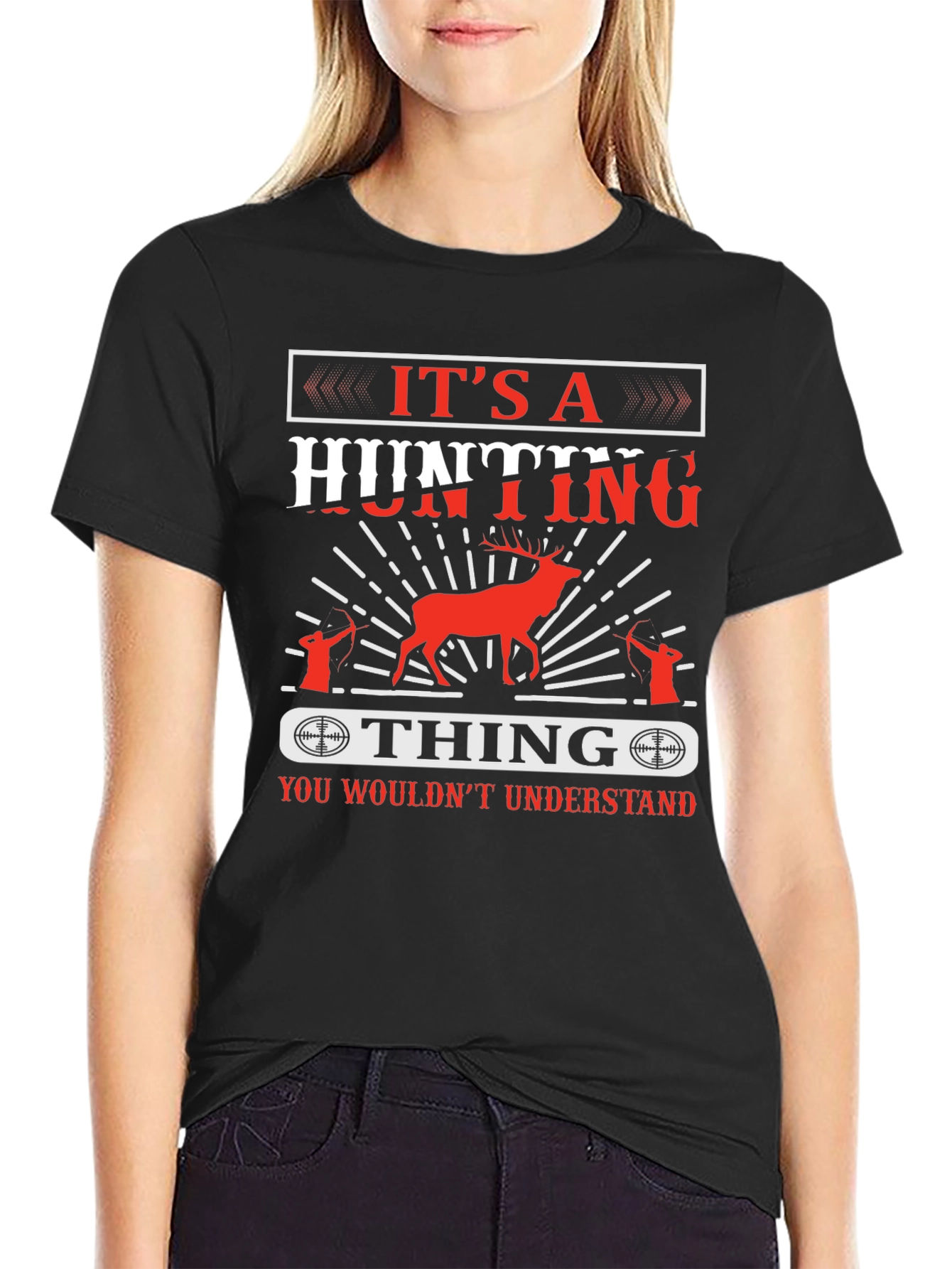 Hunting T-Shirt - Its a Hunting Thing Design