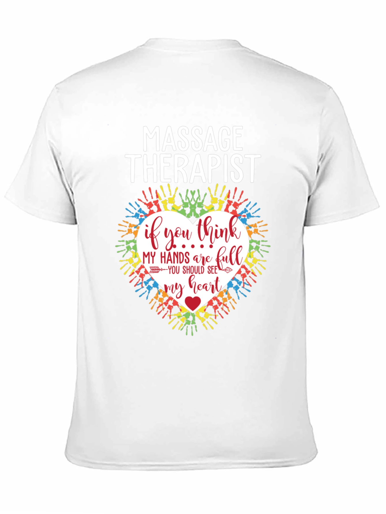 Massage Therapist Heart Hands Graphic T-Shirt