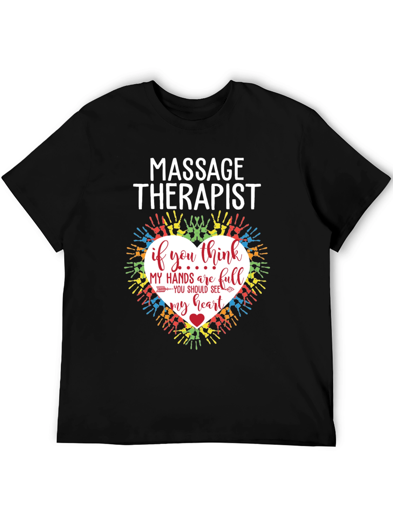 Massage Therapist Heart Hands Graphic T-Shirt