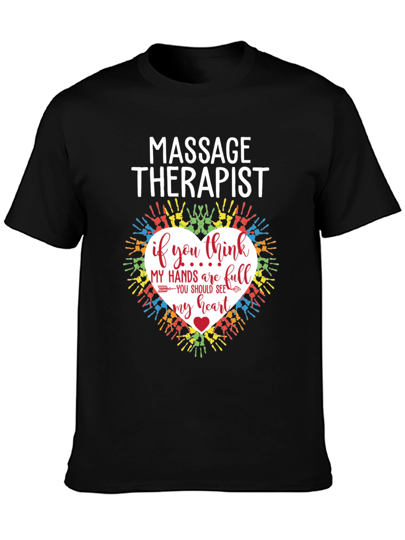 Massage Therapist Heart Hands Graphic T-Shirt