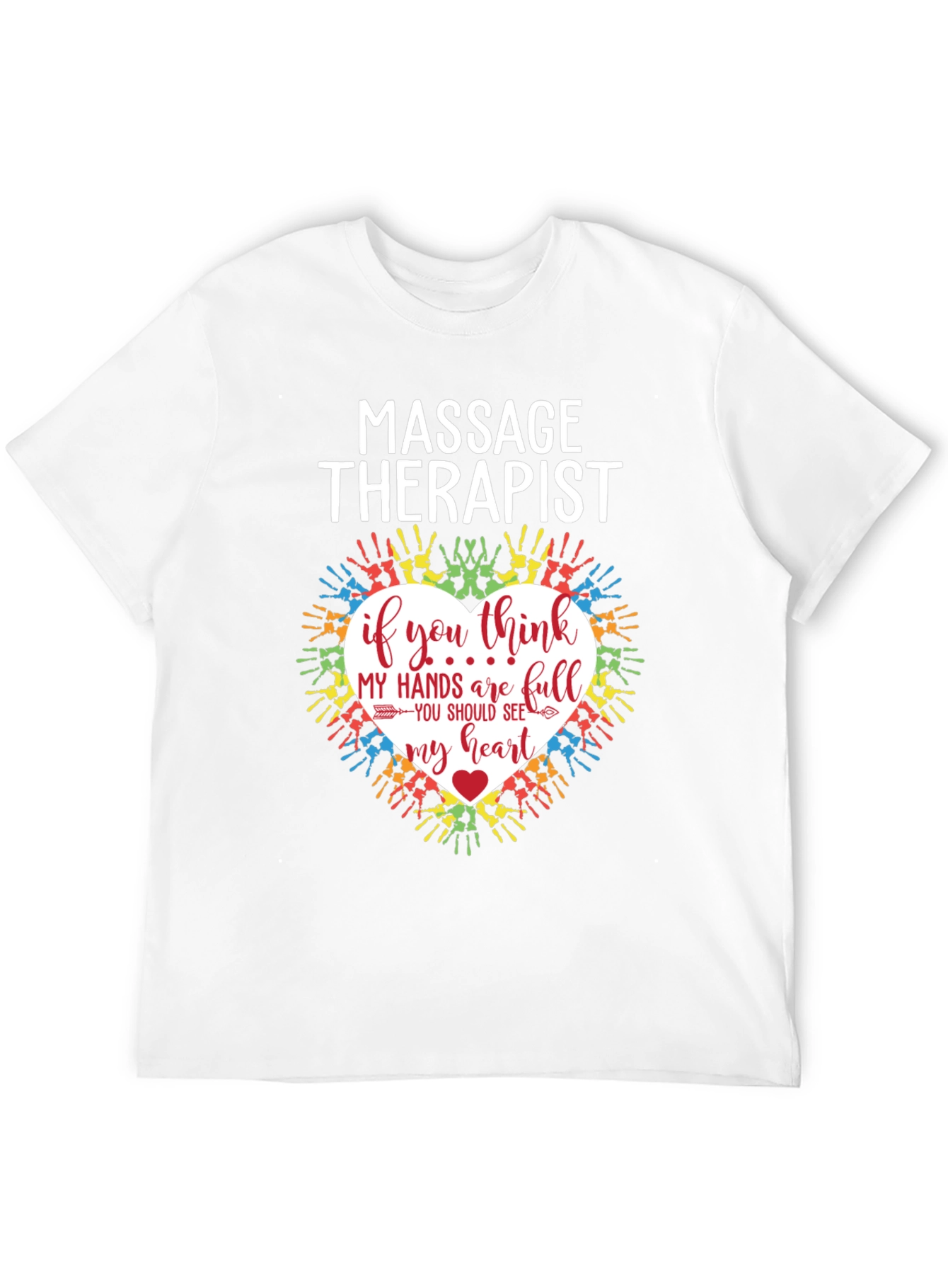 Massage Therapist Heart Hands Graphic T-Shirt