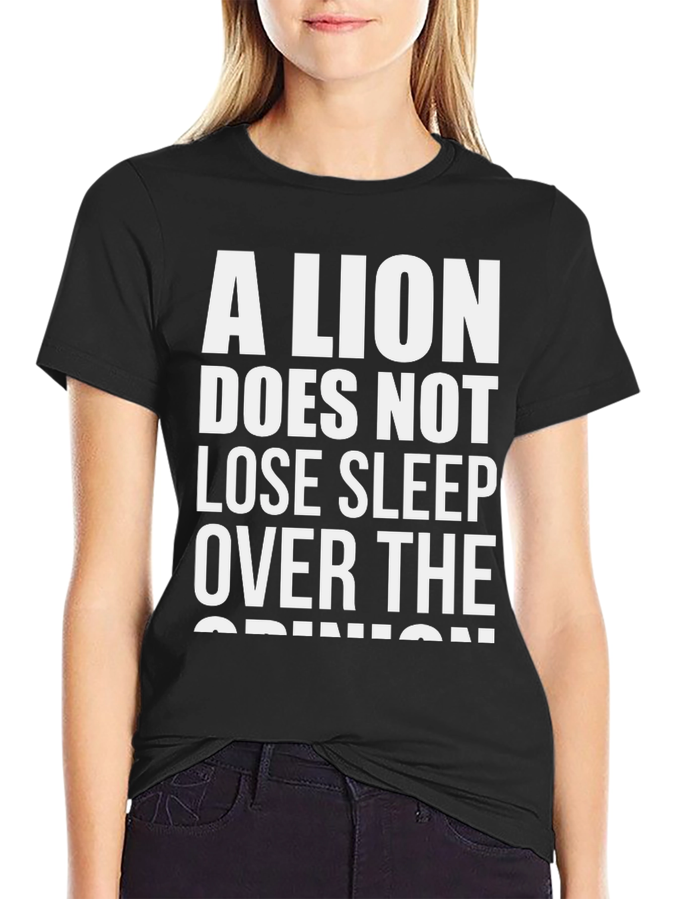 A Lion Doesnt Lose Sleep T-Shirt