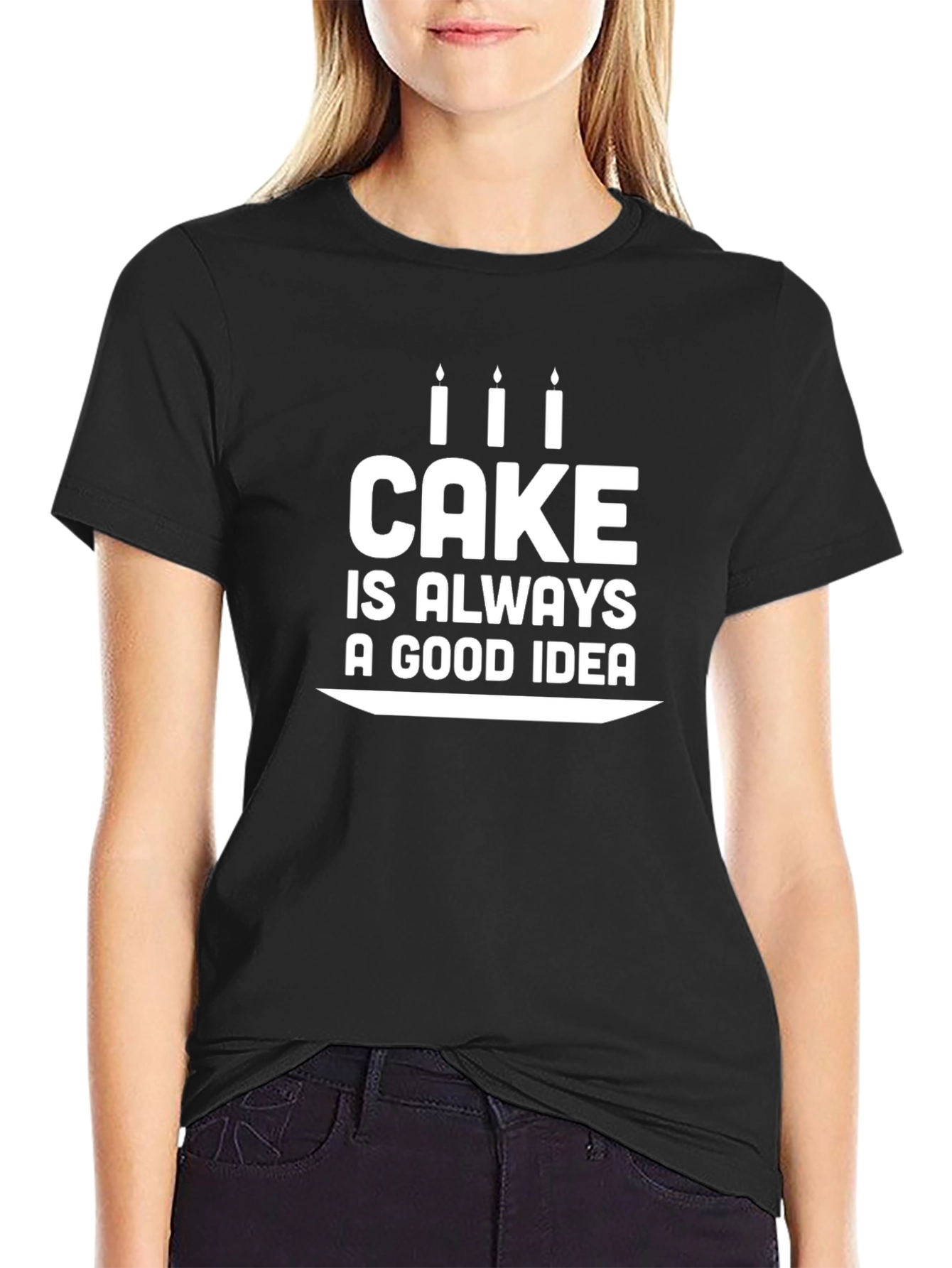 Cake is Always a Good Idea Graphic T-Shirt