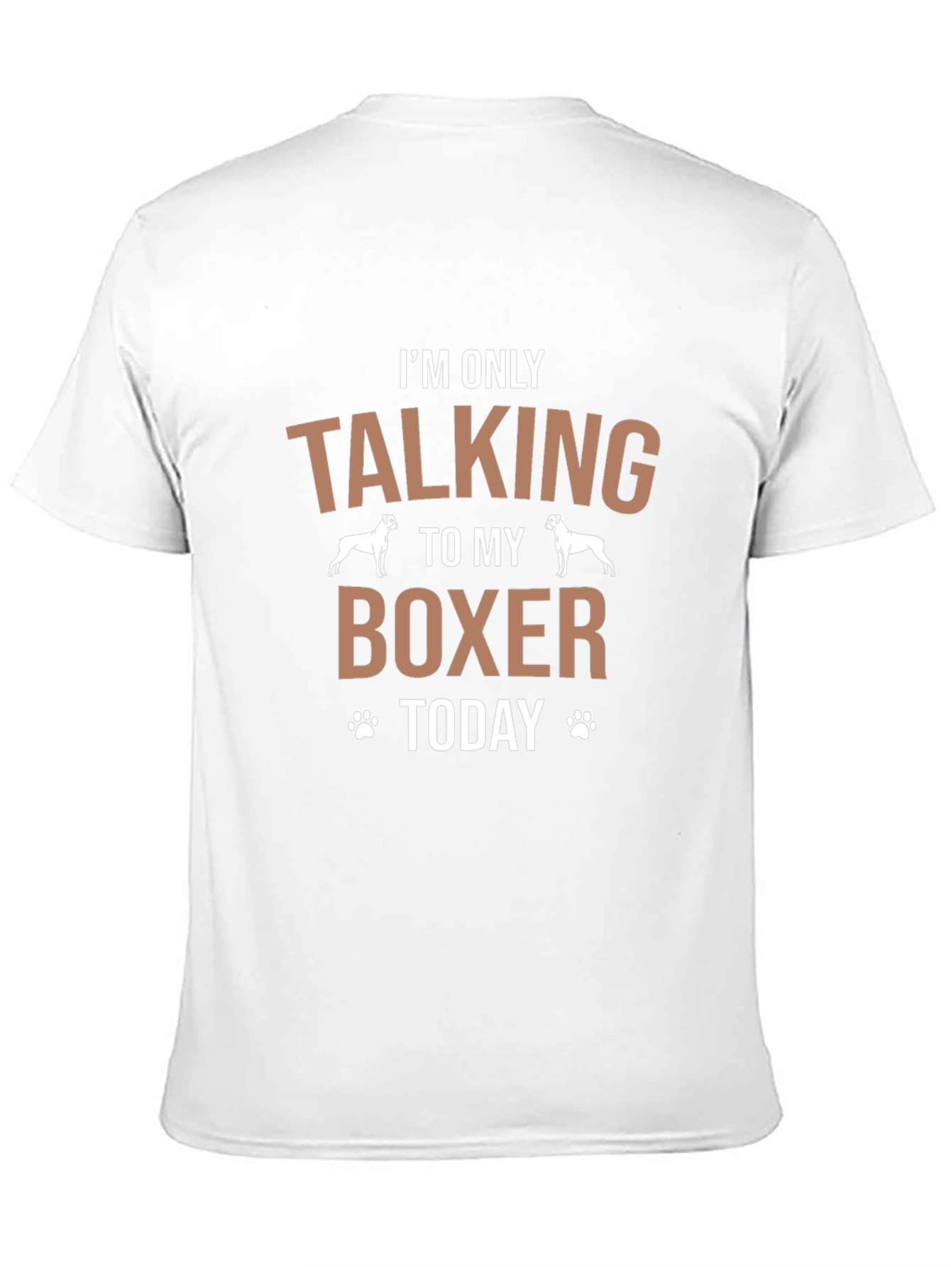 Boxer Dog Lover T-Shirt: Talking To My Boxer