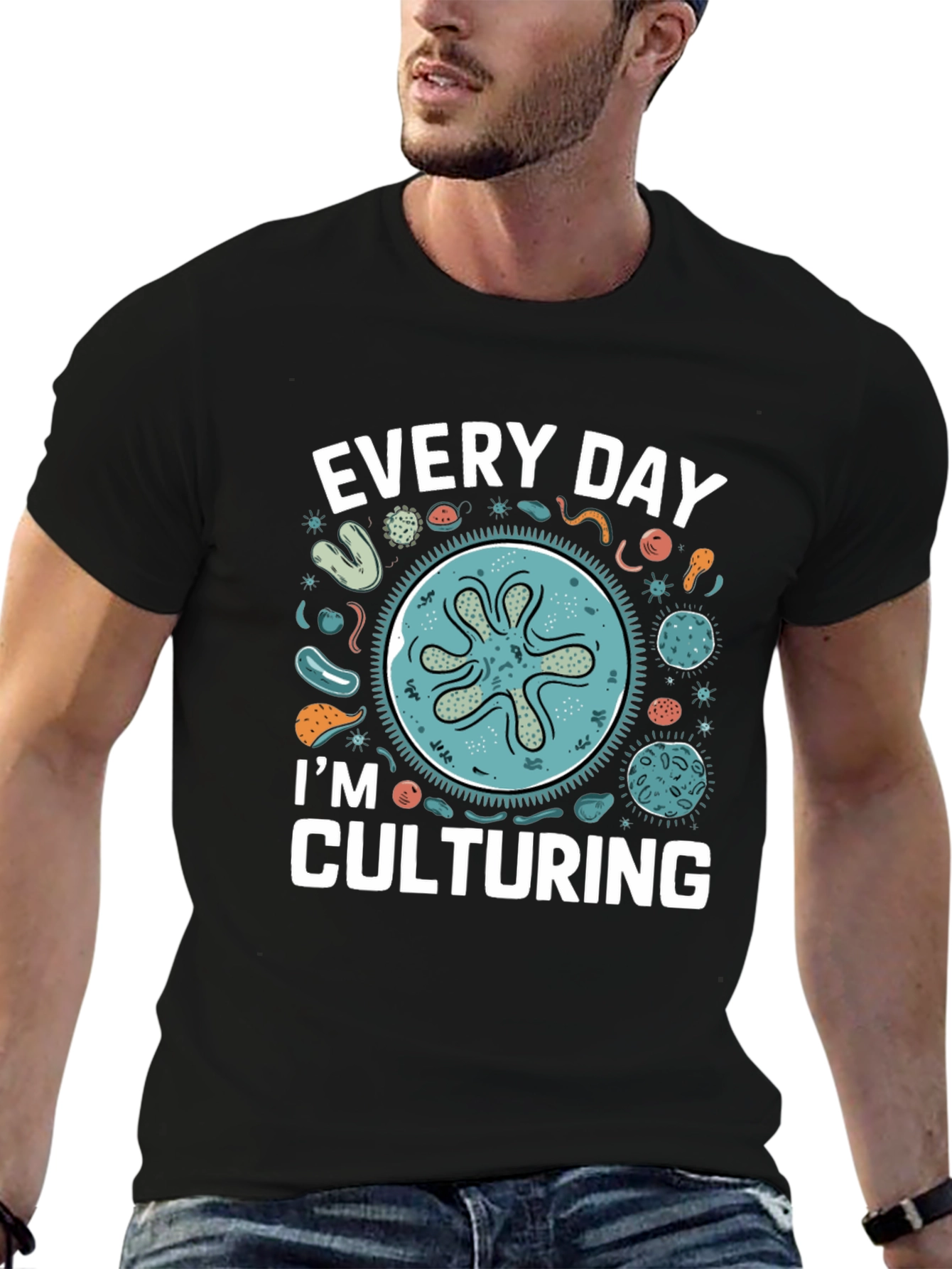 Every Day Im Culturing T-Shirt Funny Science Tee