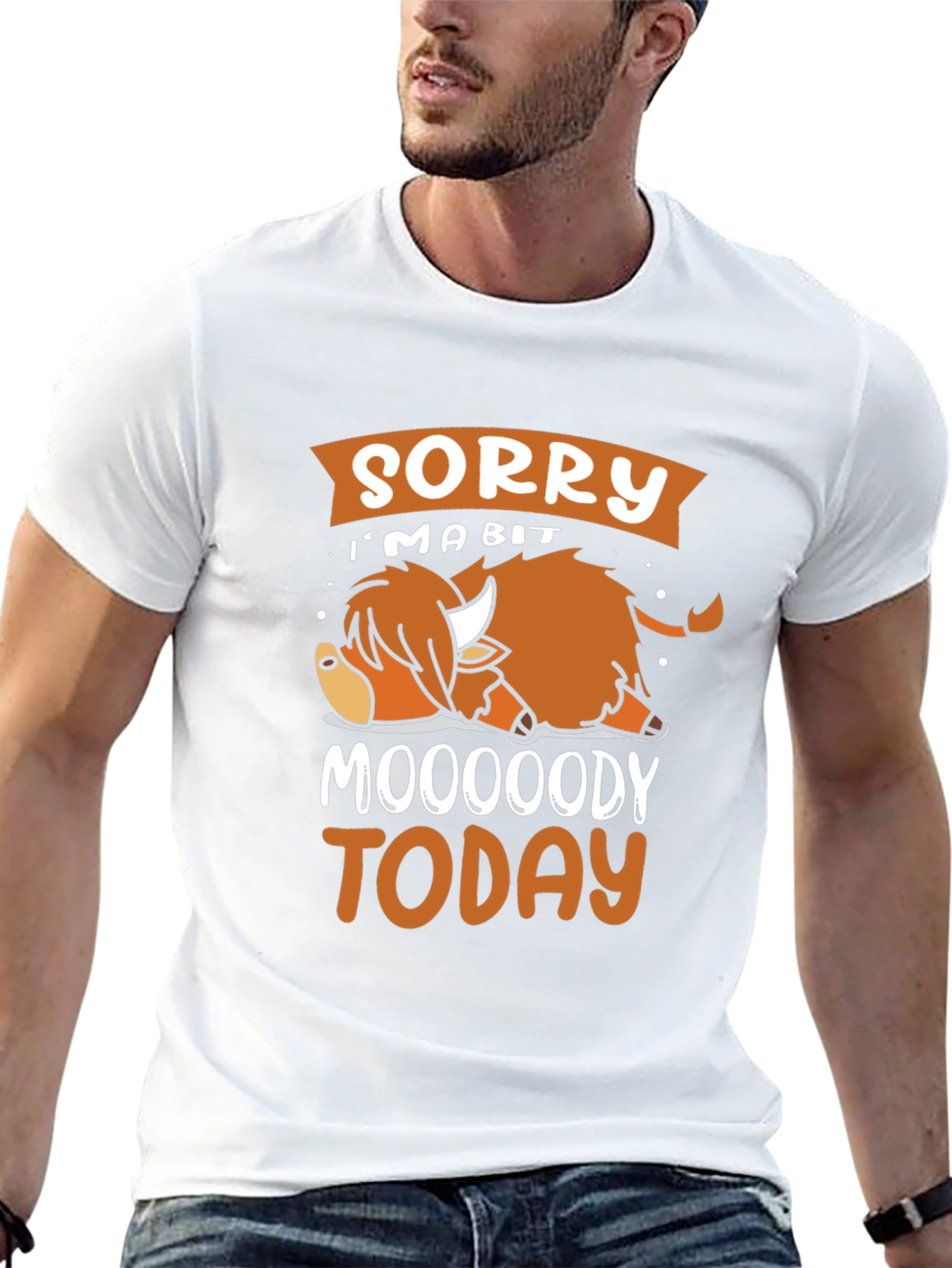 Sorry Im A Bit Moooody Today T-Shirt
