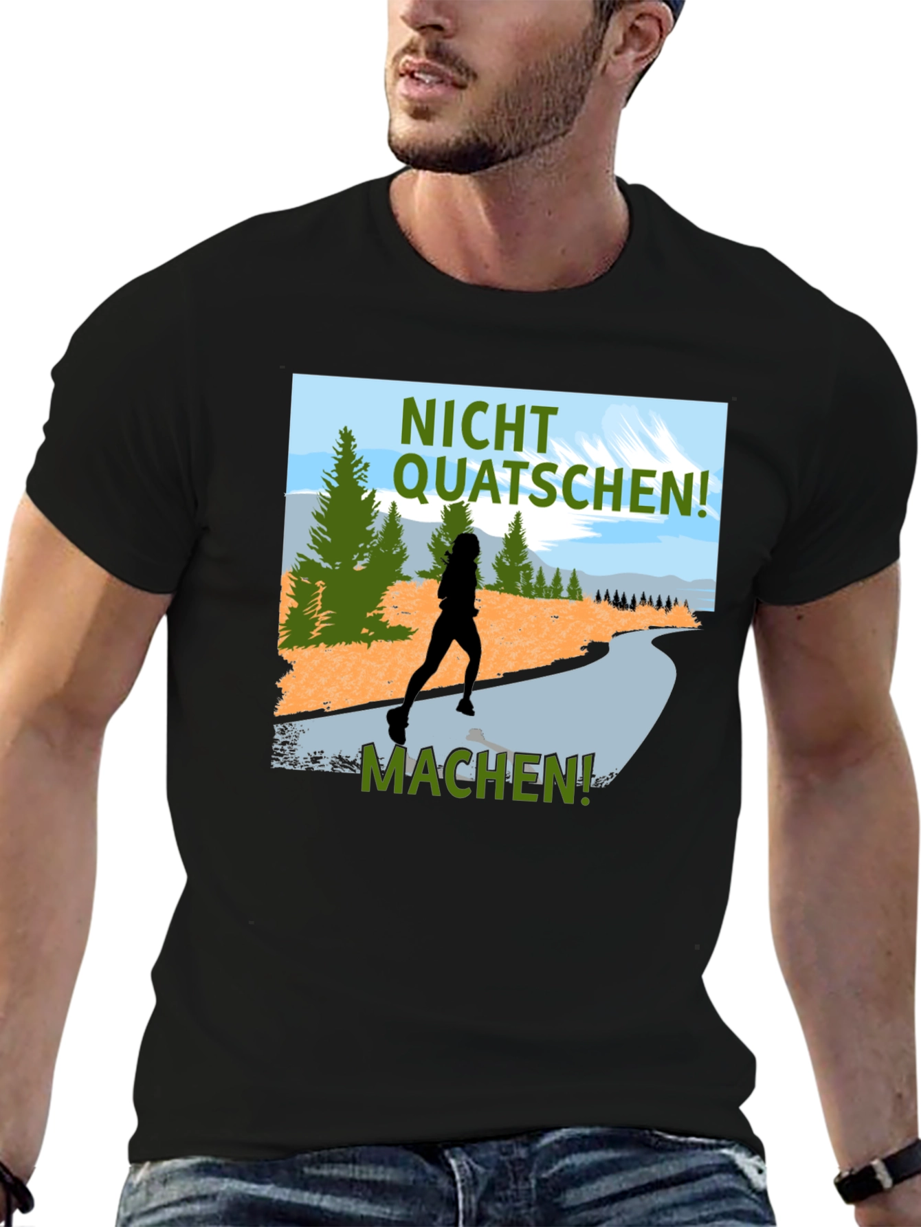 Nicht Quatschen Machen Runner Tee
