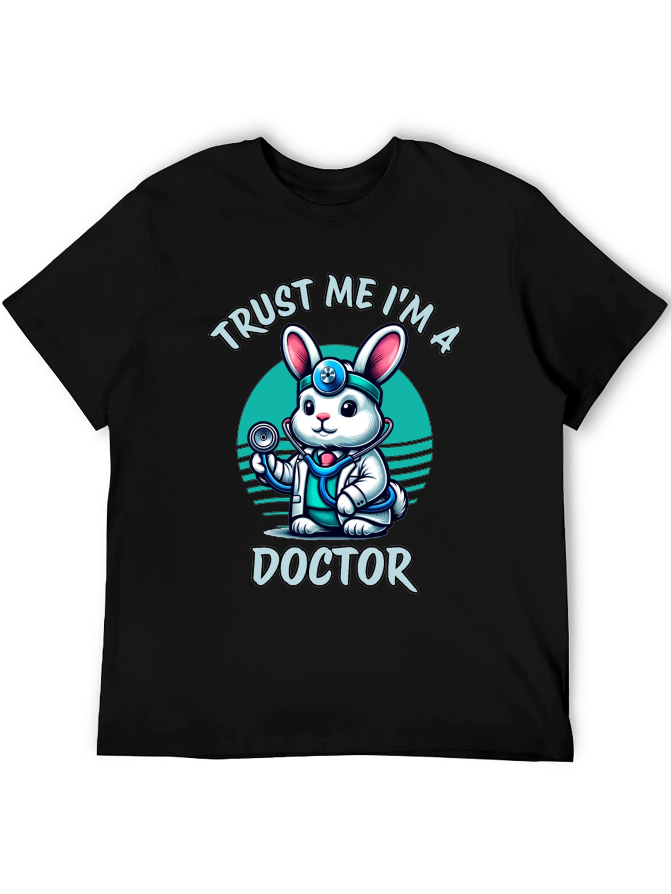 Trust Me Im a Doctor Funny Rabbit Tee