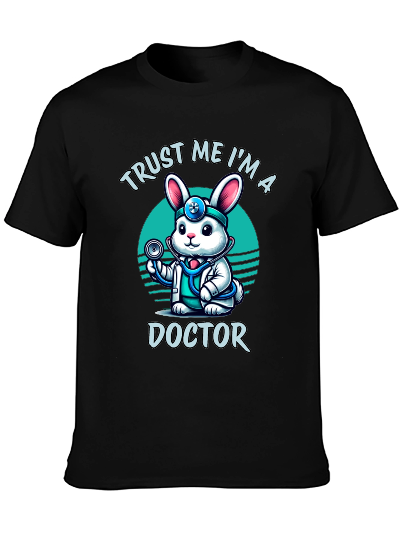 Trust Me Im a Doctor Funny Rabbit Tee
