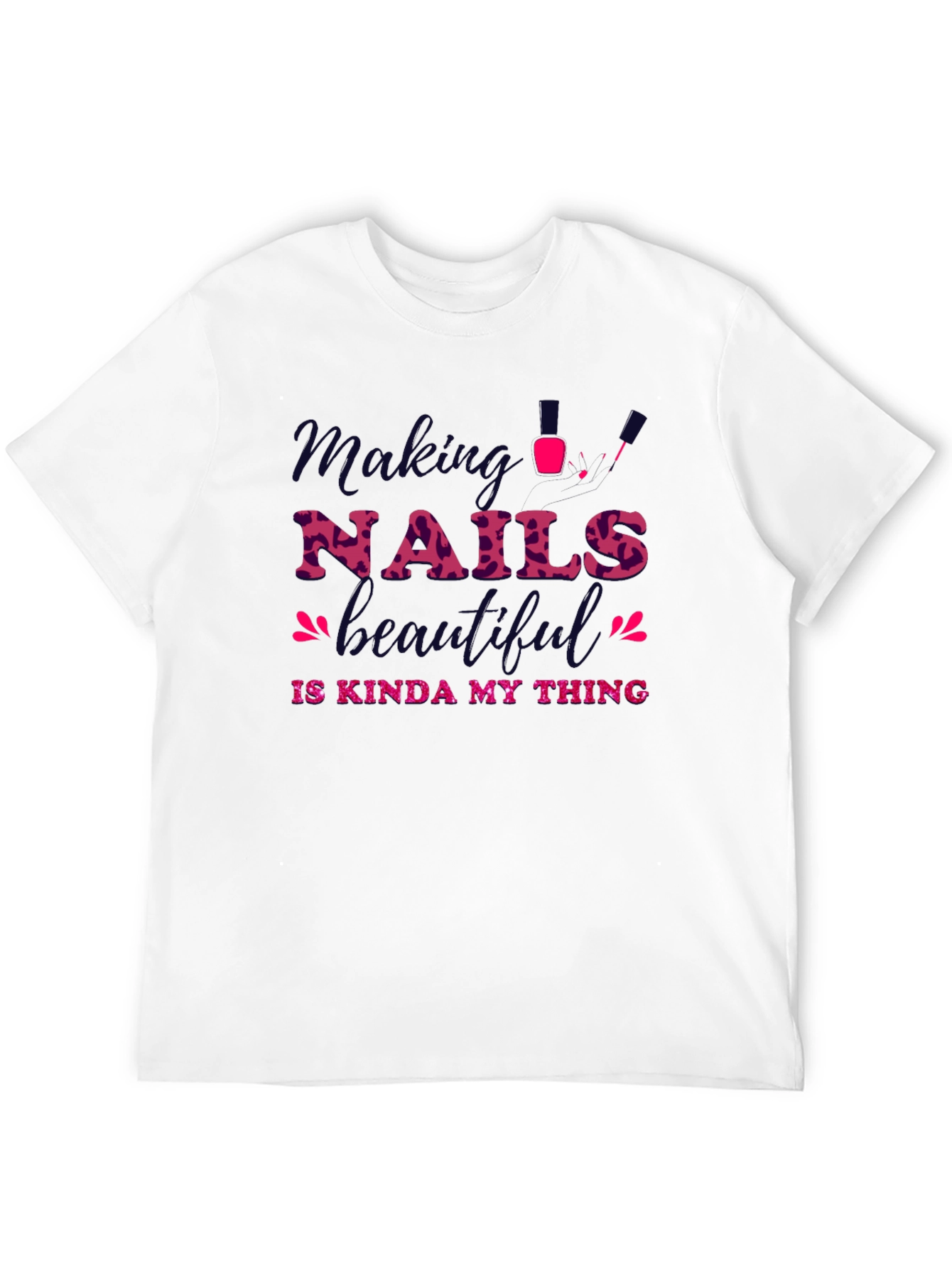 Making Nails Beautiful Graphic Tee