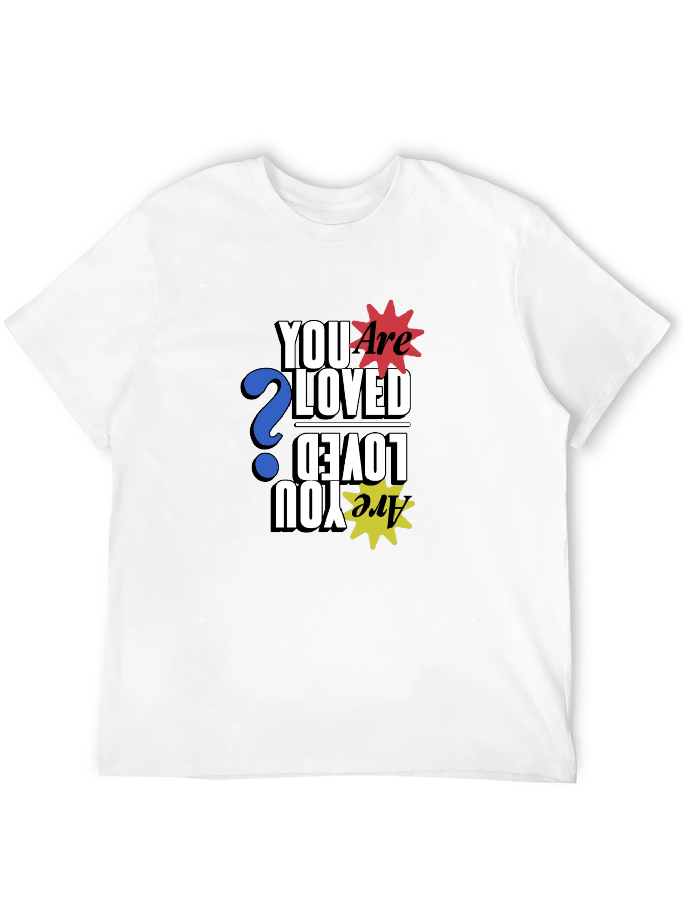 Are You Loved Graphic Print Black T-Shirt