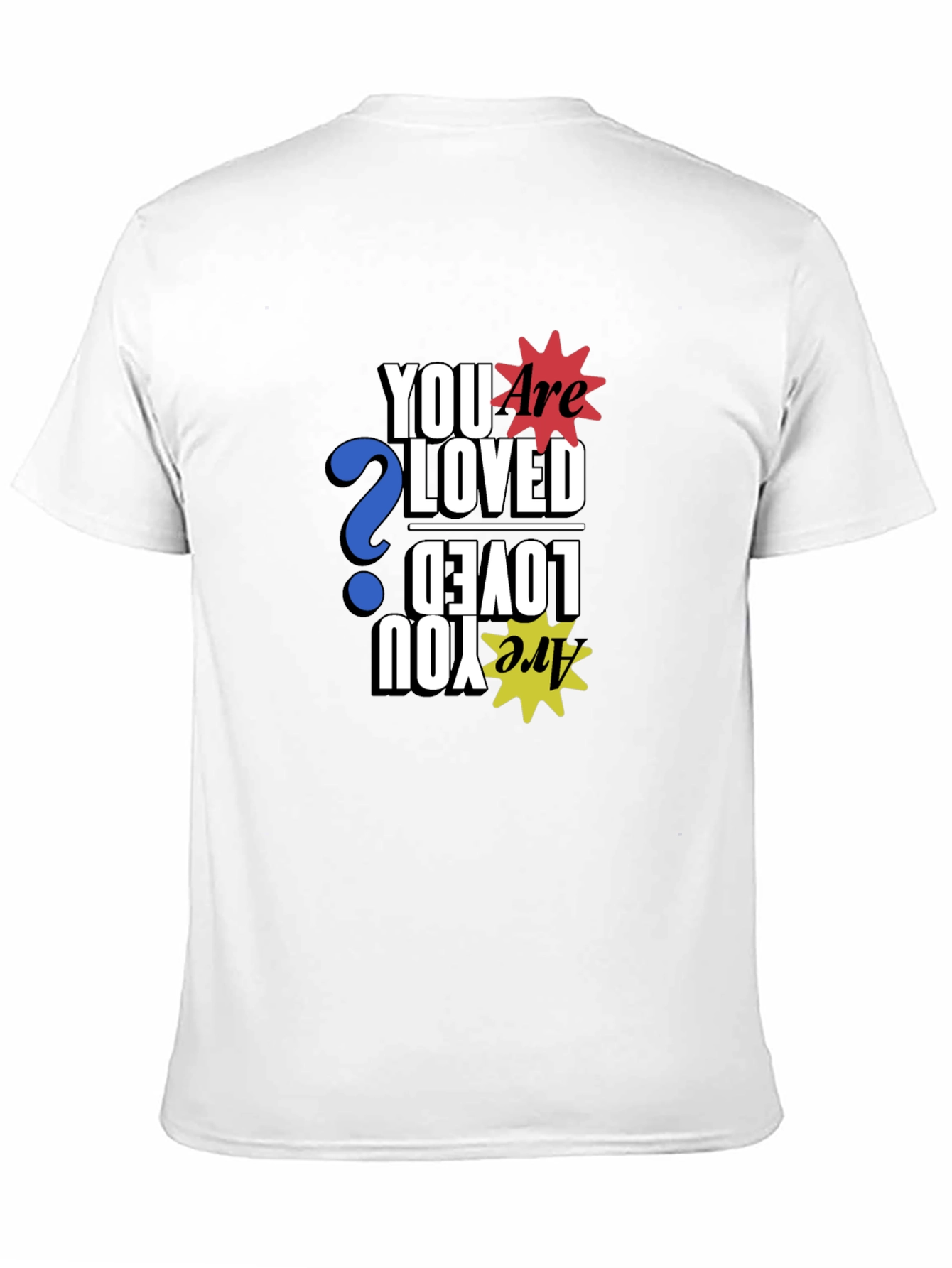 Are You Loved Graphic Print Black T-Shirt