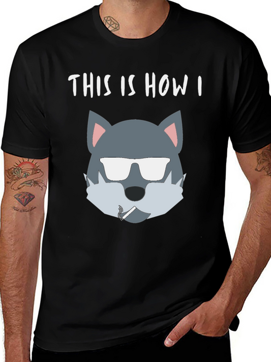 Cool Wolf T-Shirt - This Is How I Roll