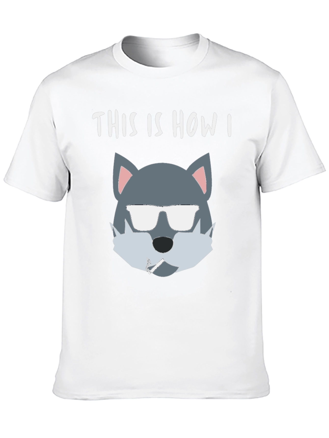 Cool Wolf T-Shirt - This Is How I Roll