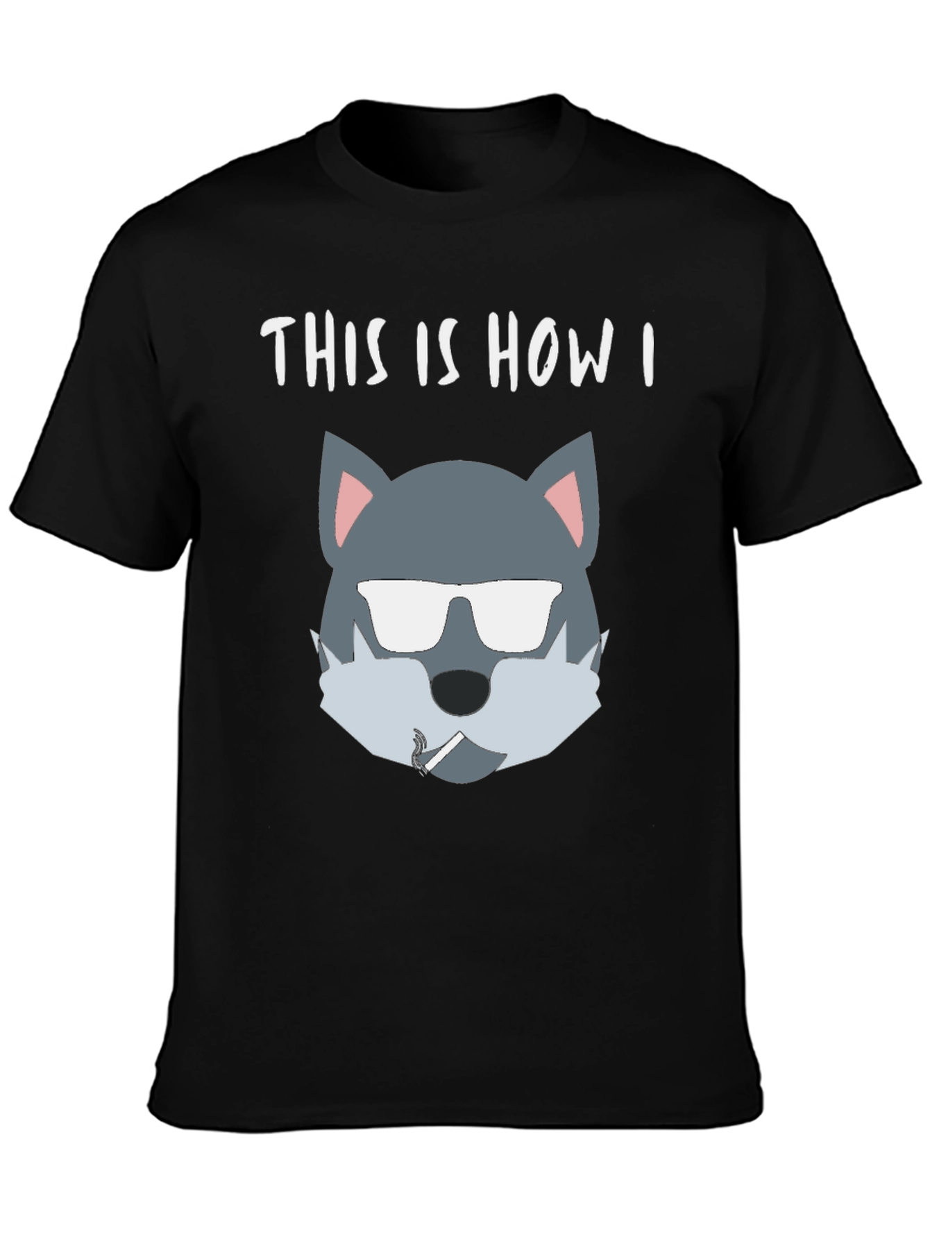 Cool Wolf T-Shirt - This Is How I Roll