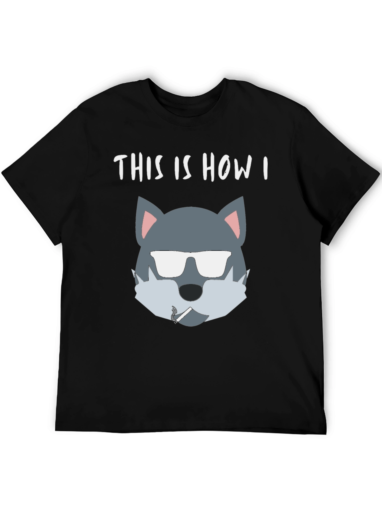 Cool Wolf T-Shirt - This Is How I Roll