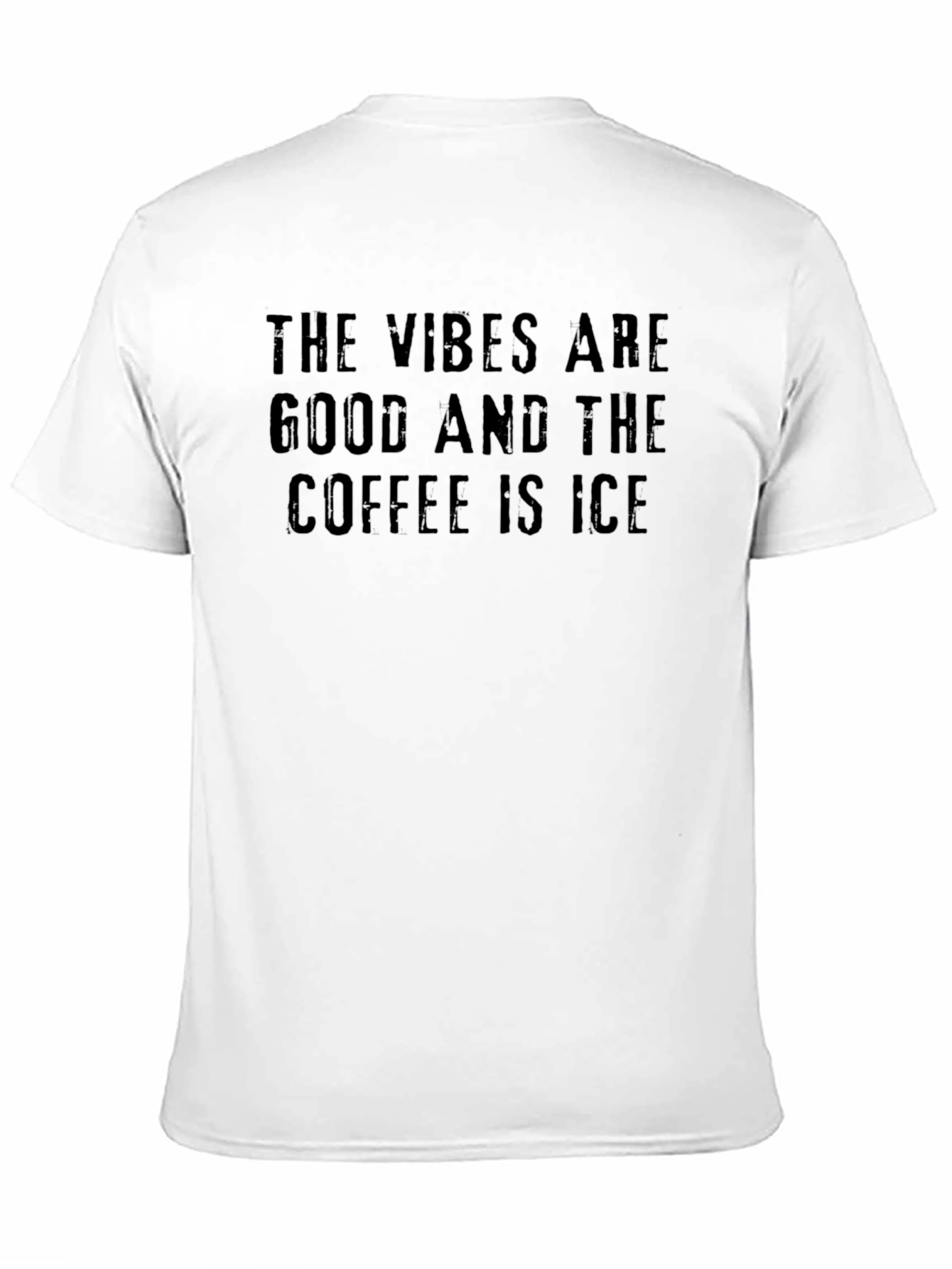 Good Vibes & Iced Coffee T-Shirt
