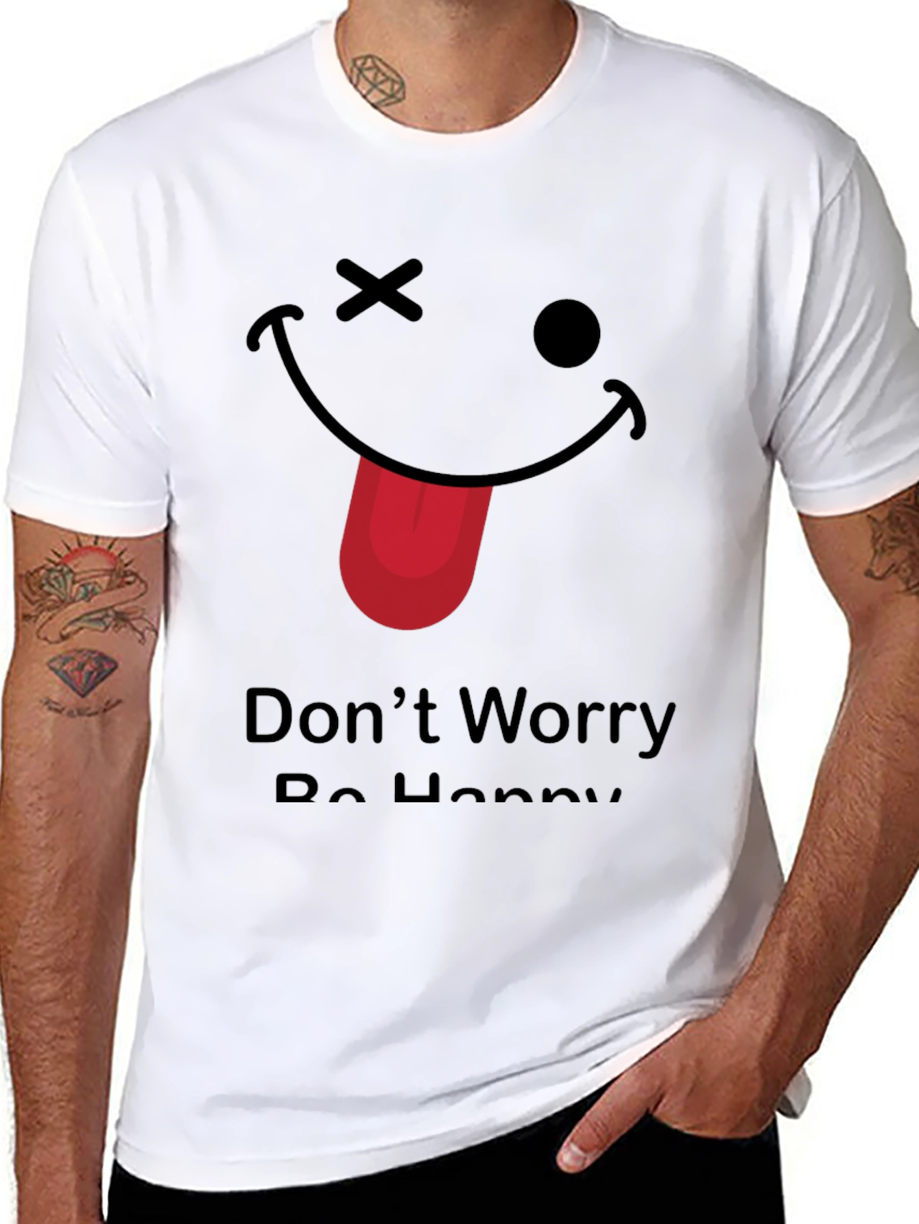Funny Graphic Tee - Dont Worry Be Happy!