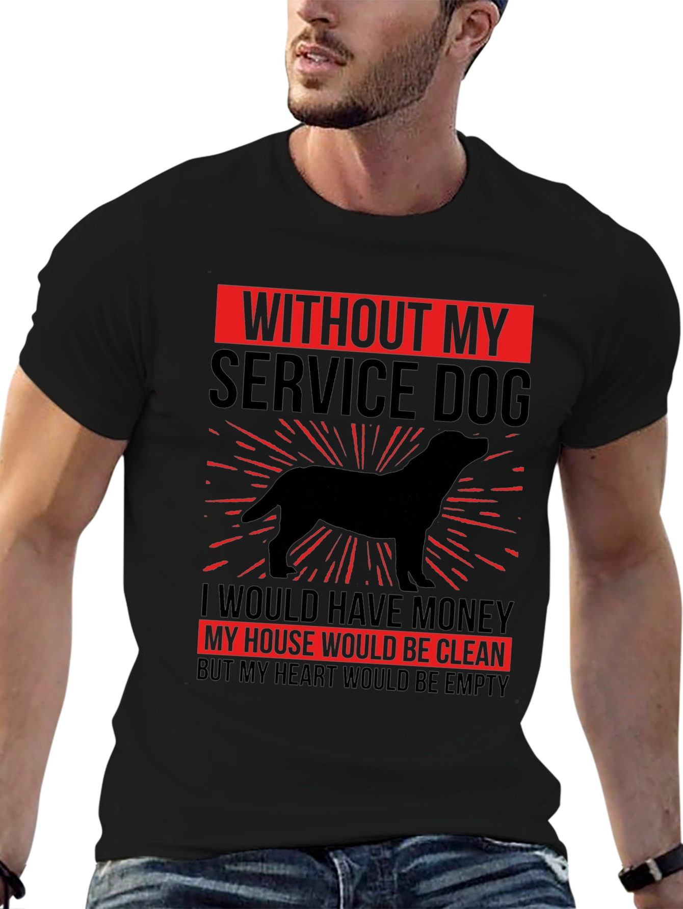 Service Dog T-Shirt: Heart Would Be Empty