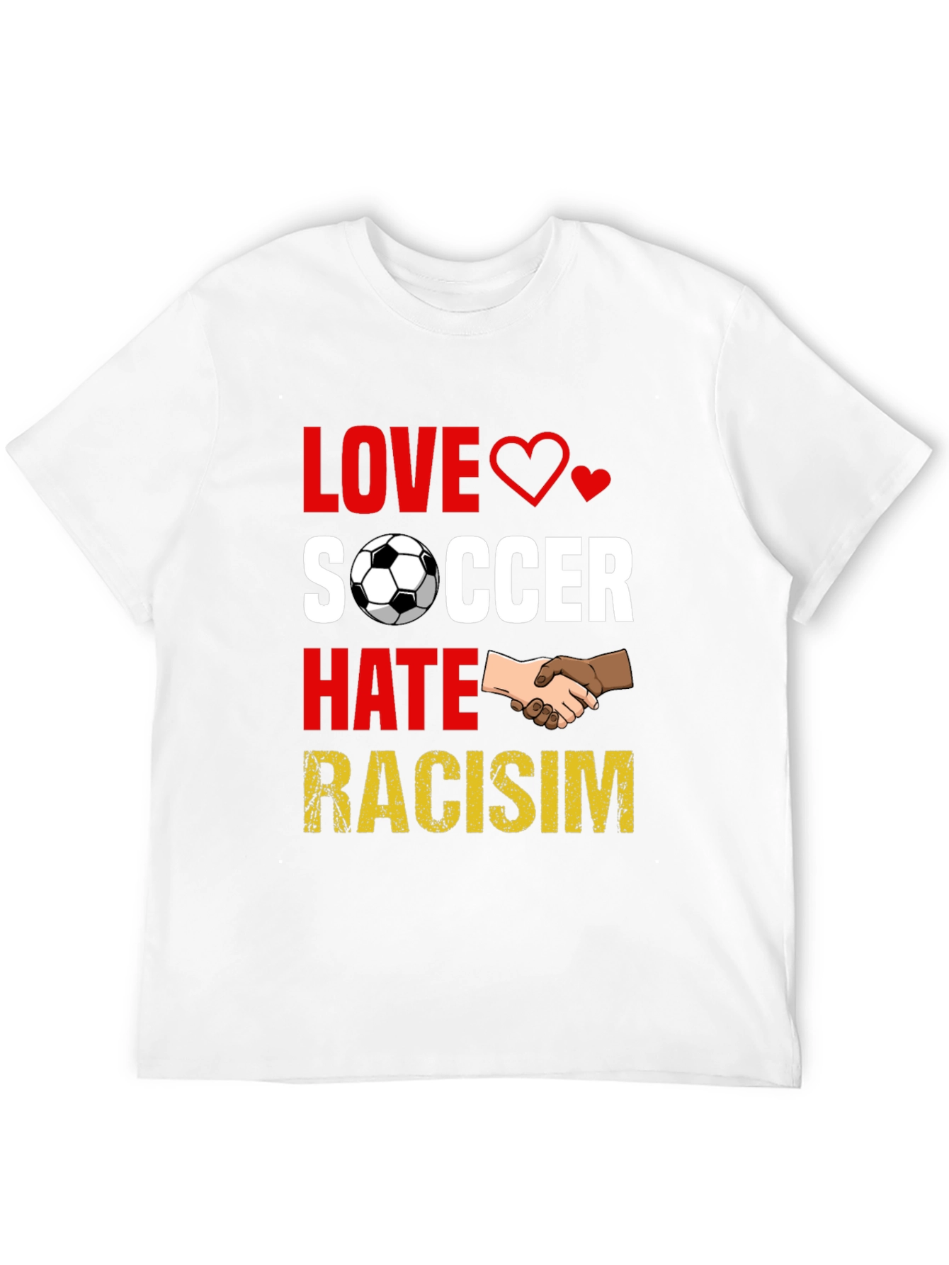 Love Soccer Hate Racism T-Shirt