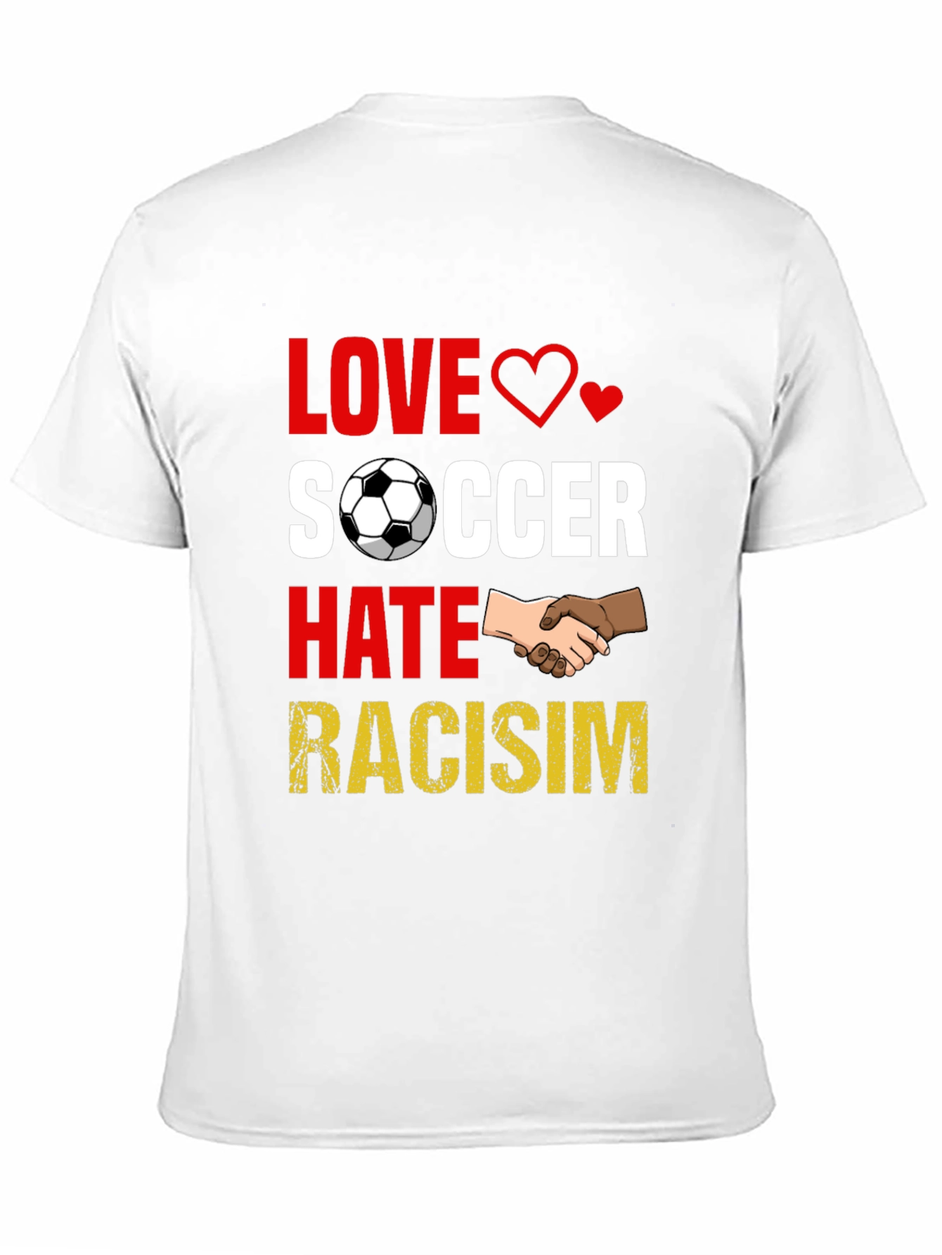 Love Soccer Hate Racism T-Shirt