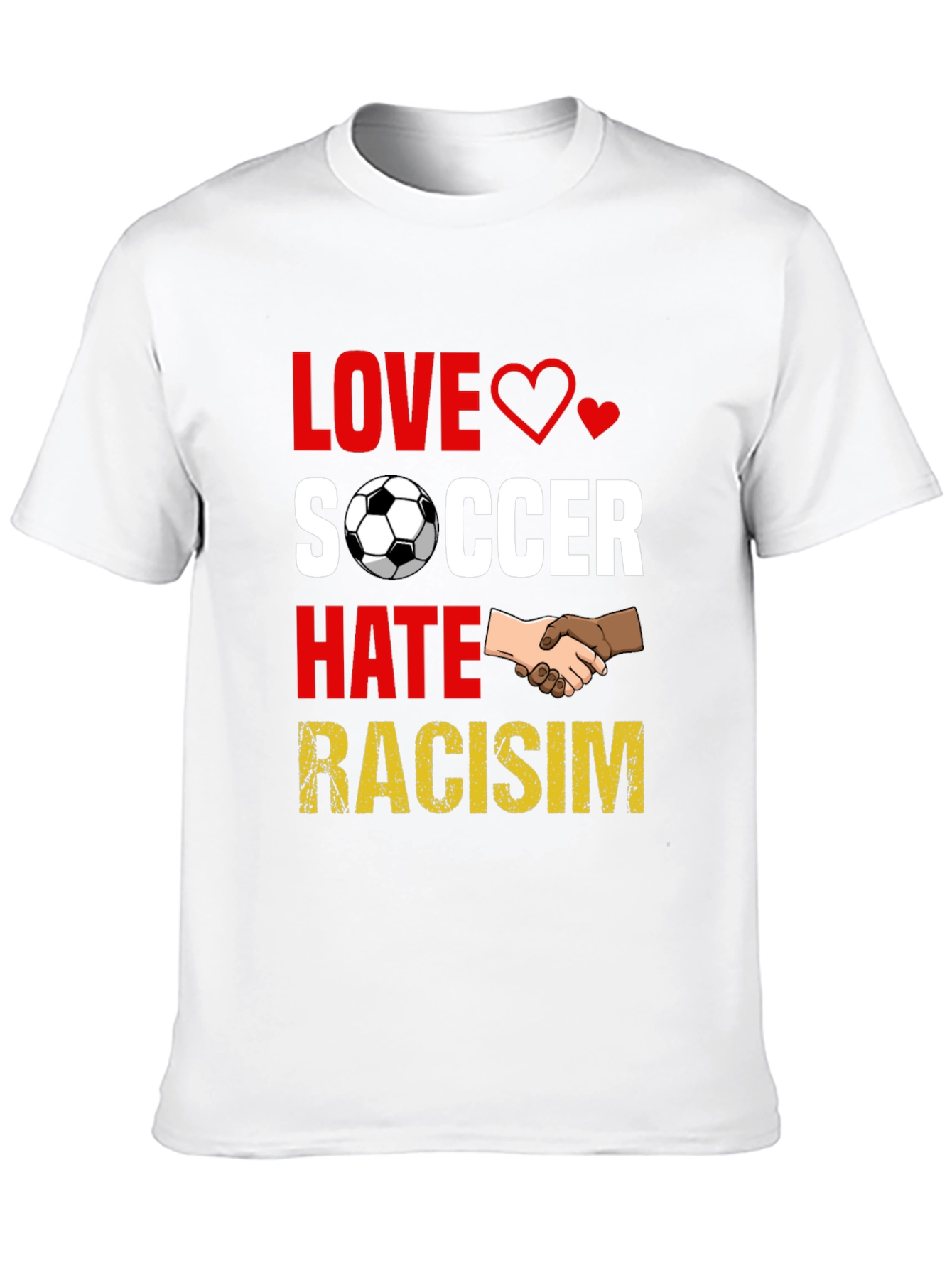 Love Soccer Hate Racism T-Shirt