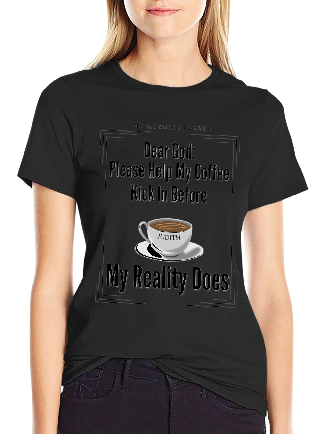 My Morning Prayer Coffee T-Shirt