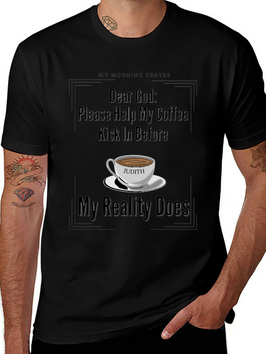 My Morning Prayer Coffee T-Shirt